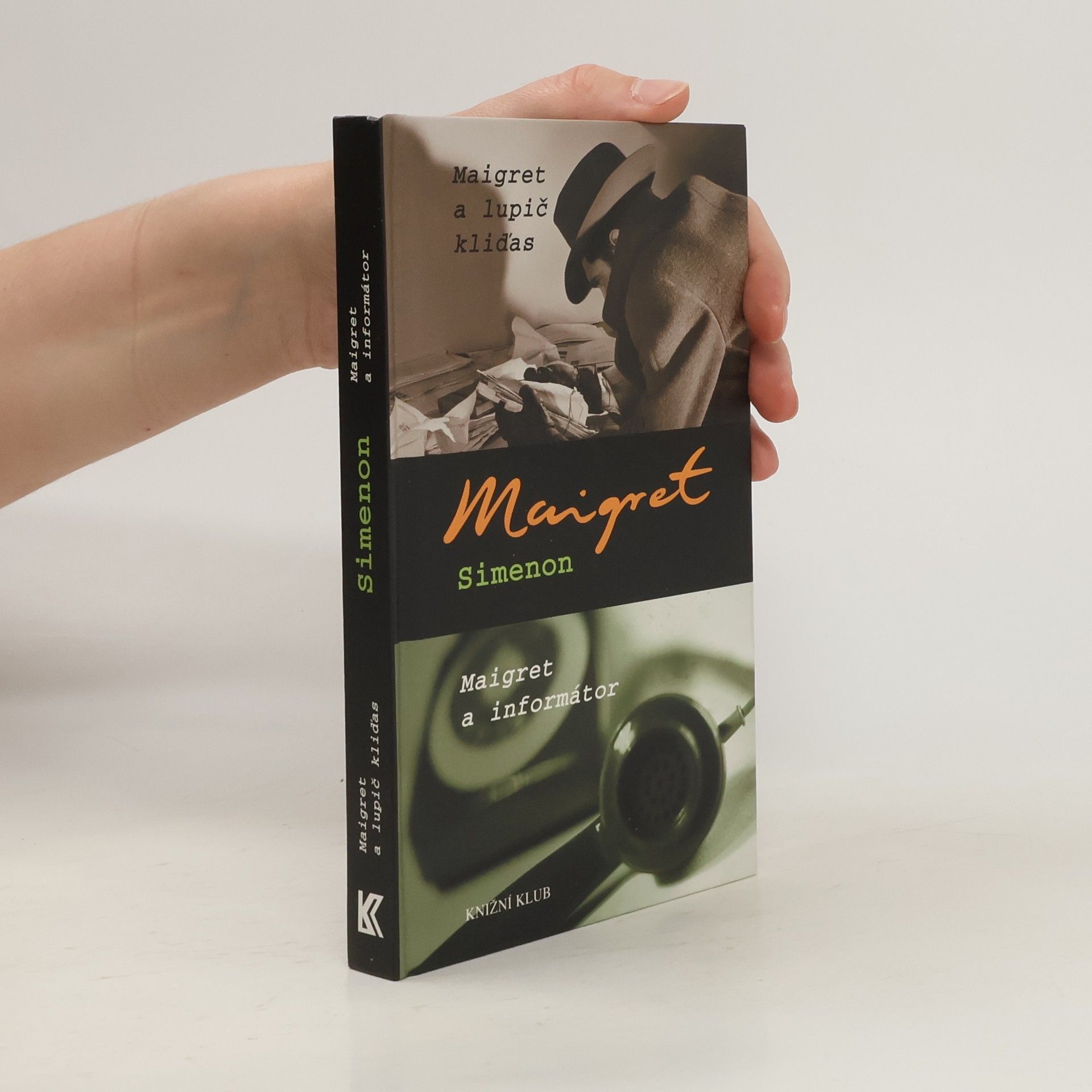 Alexandra Pflimpflová Maigret a lupič kliďas ; Maigret a informátor (2 knihy v 1 svazku)
