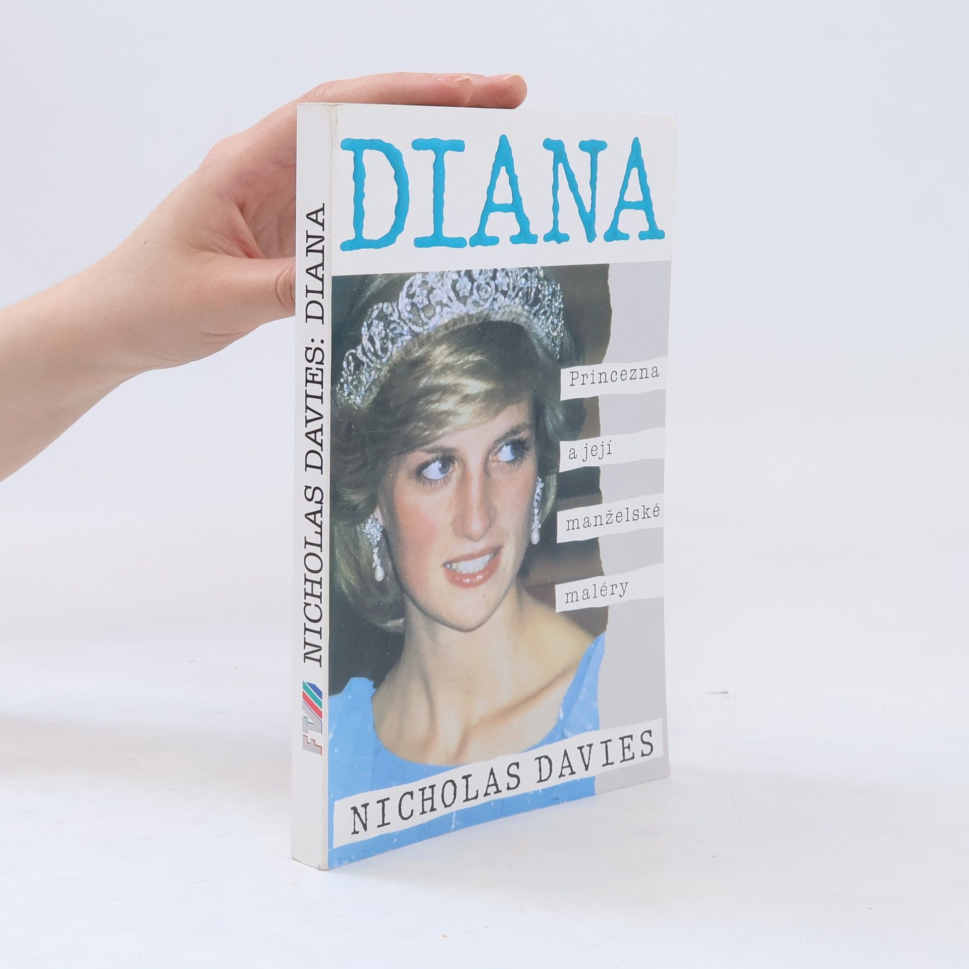 Davies Nicholas Diana. Princezna a její manželské maléry