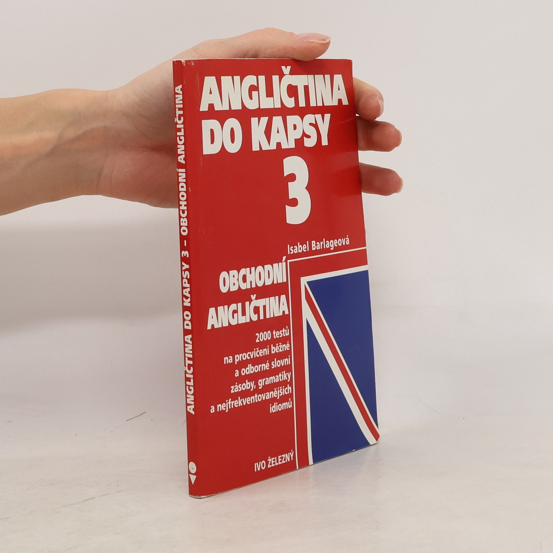 Isabel Barlage Angličtina do kapsy 3. Obchodní angličtina