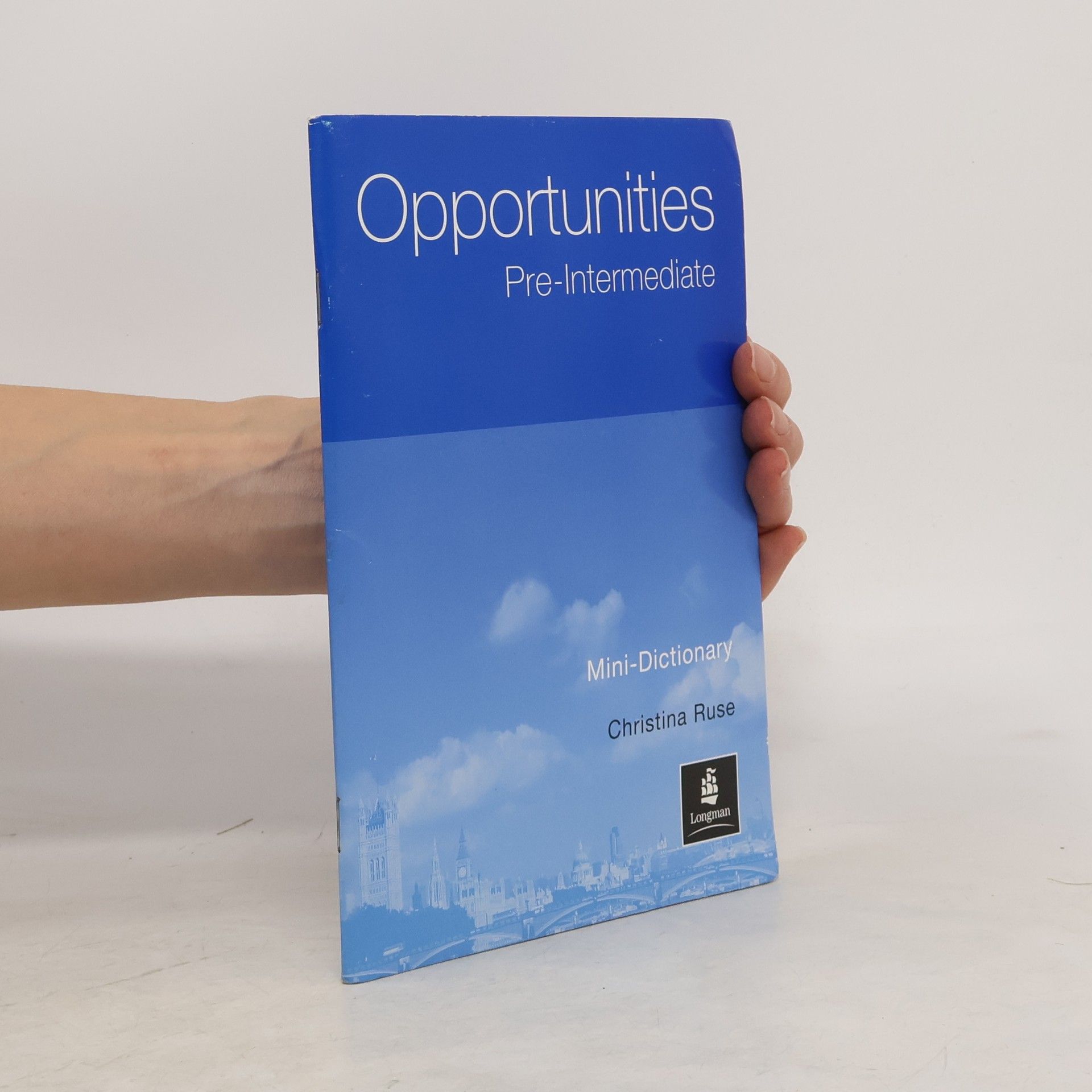 Christina Ruse Opportunities. Pre-Intermediate Mini-Dictionary