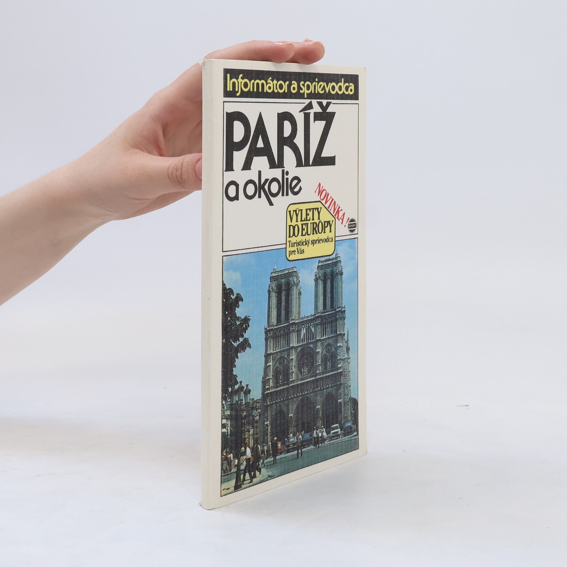 Autorenkollektiv Paříž a okolie. Výlety do Európy