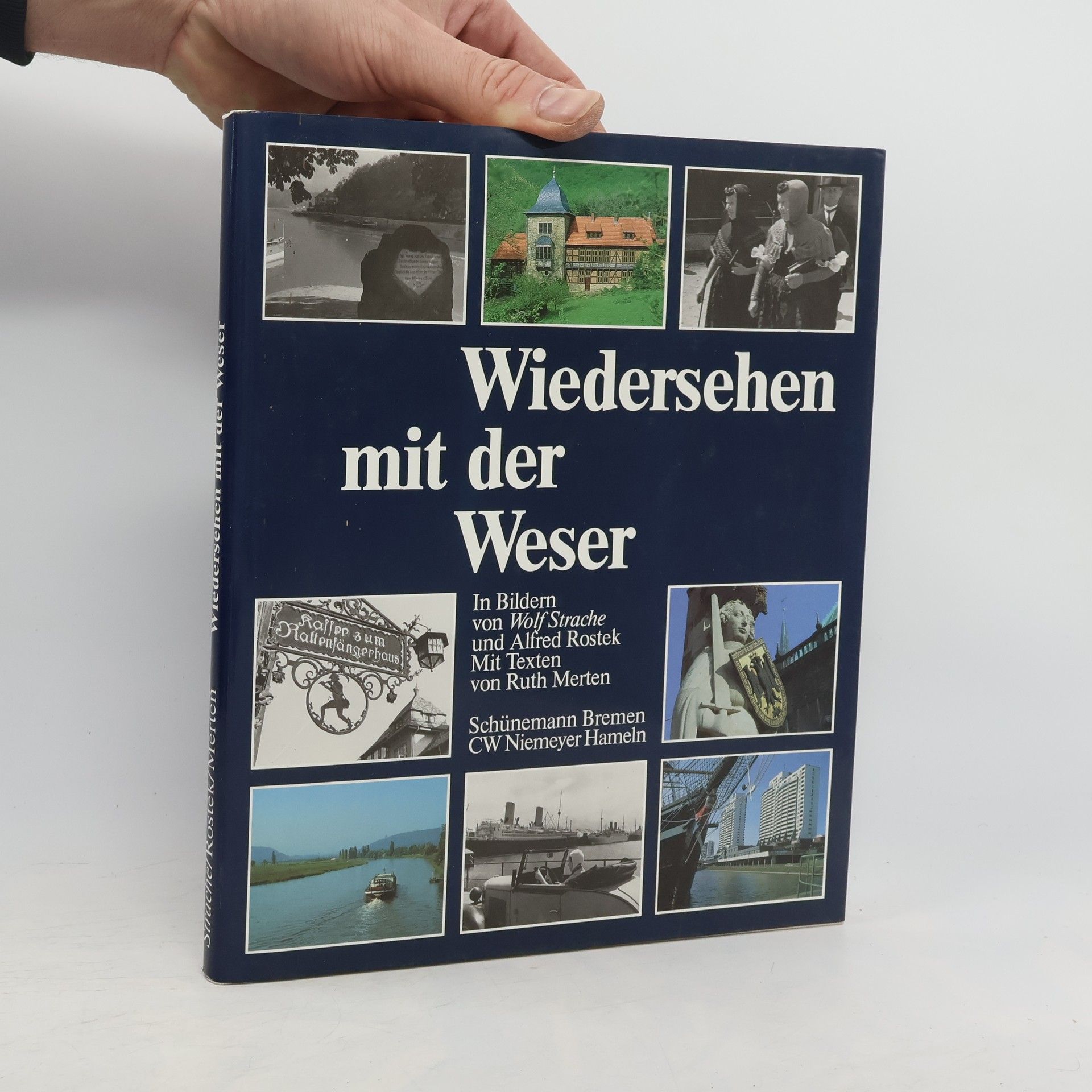 Wolf Strache Wiedersehen mit der Weser