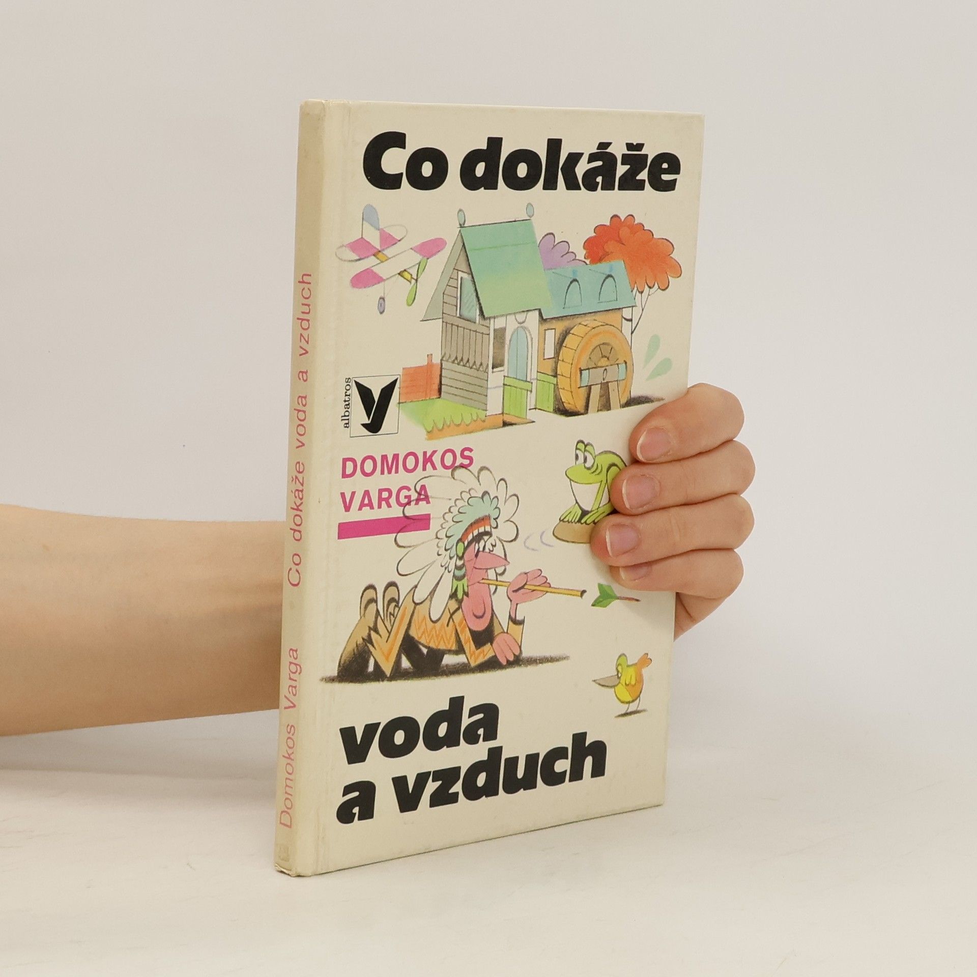 Domokos Varga Co dokáže voda a vzduch