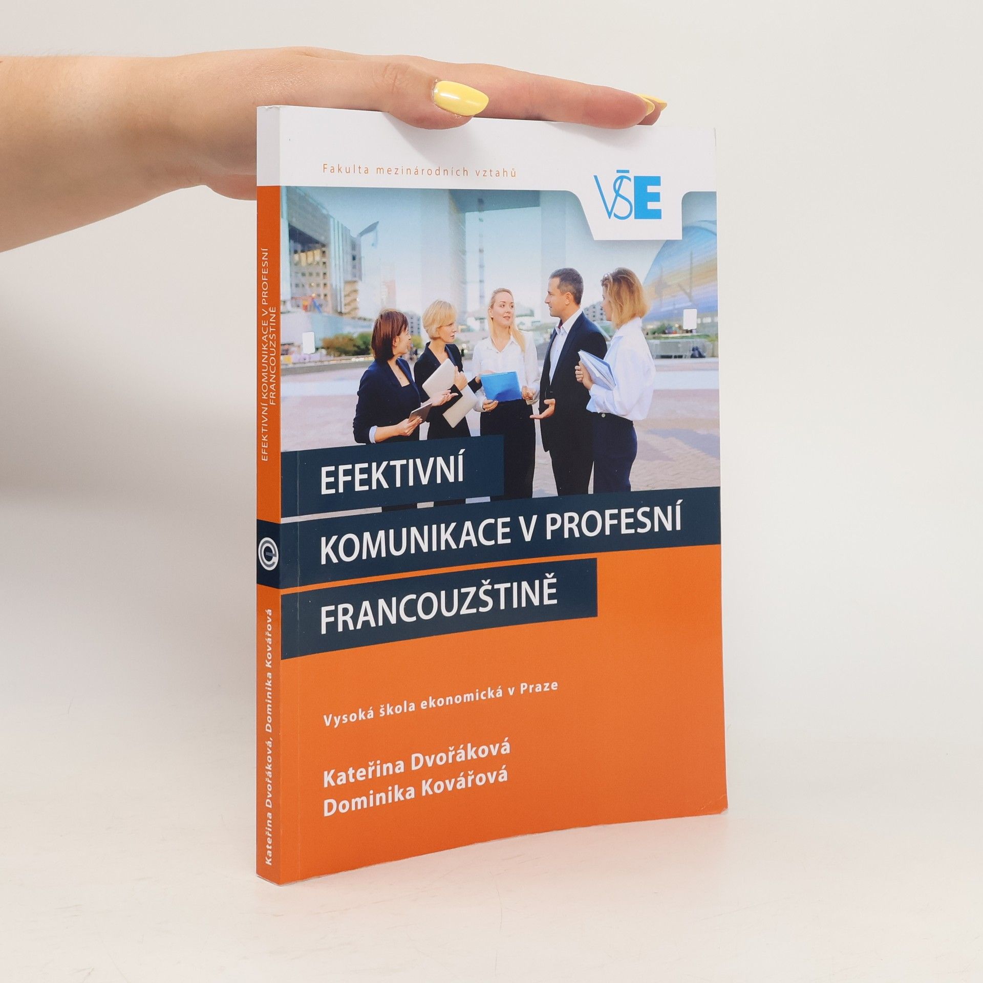 Kateřina Dvořáková Efektivní komunikace v profesní francouzštině