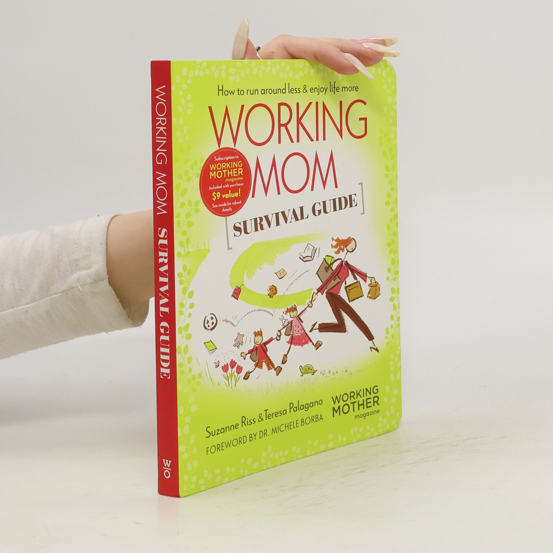 Suzanne Riss Working Mom Survival Guide