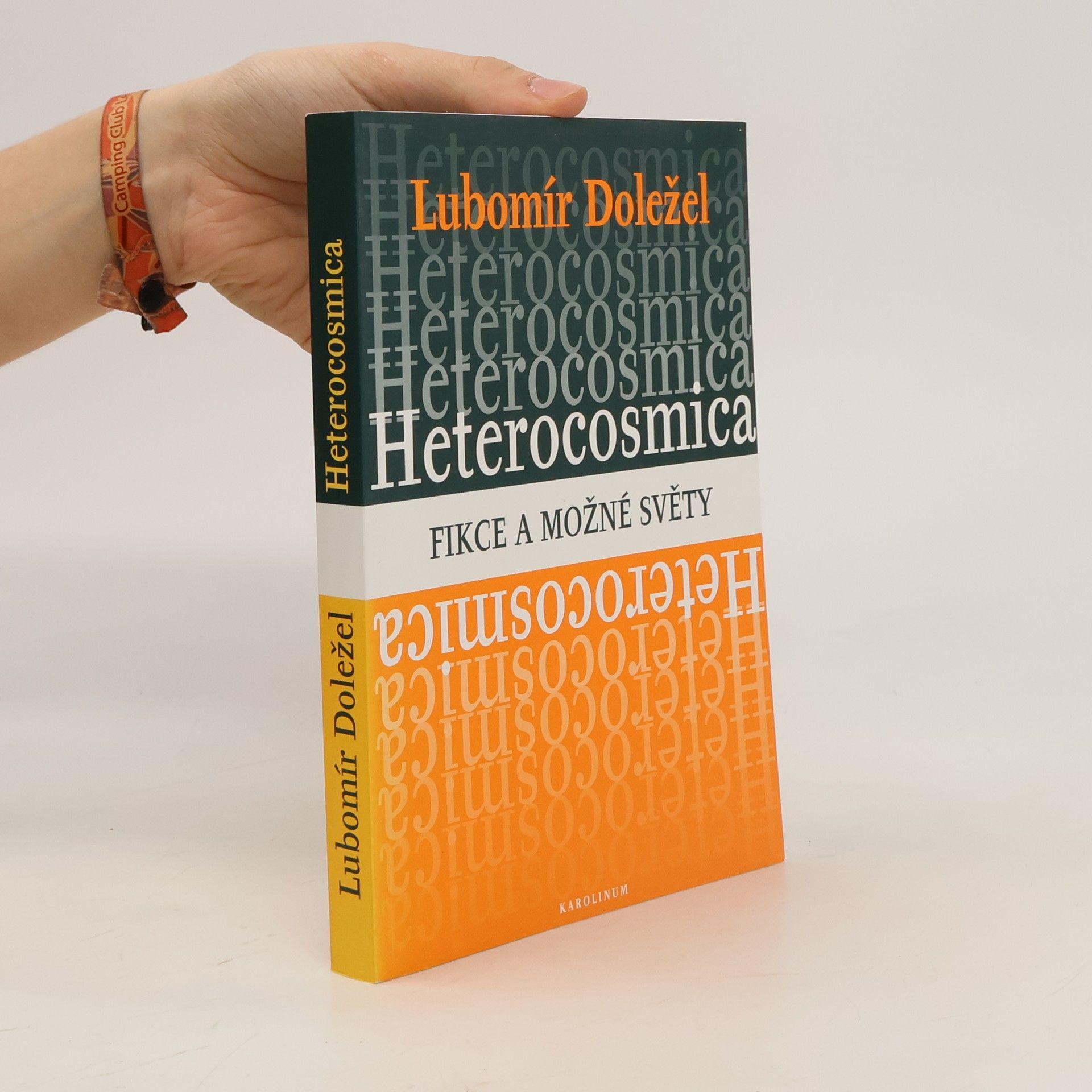 Lubomír Doležel Heterocosmica: Fikce a možné světy