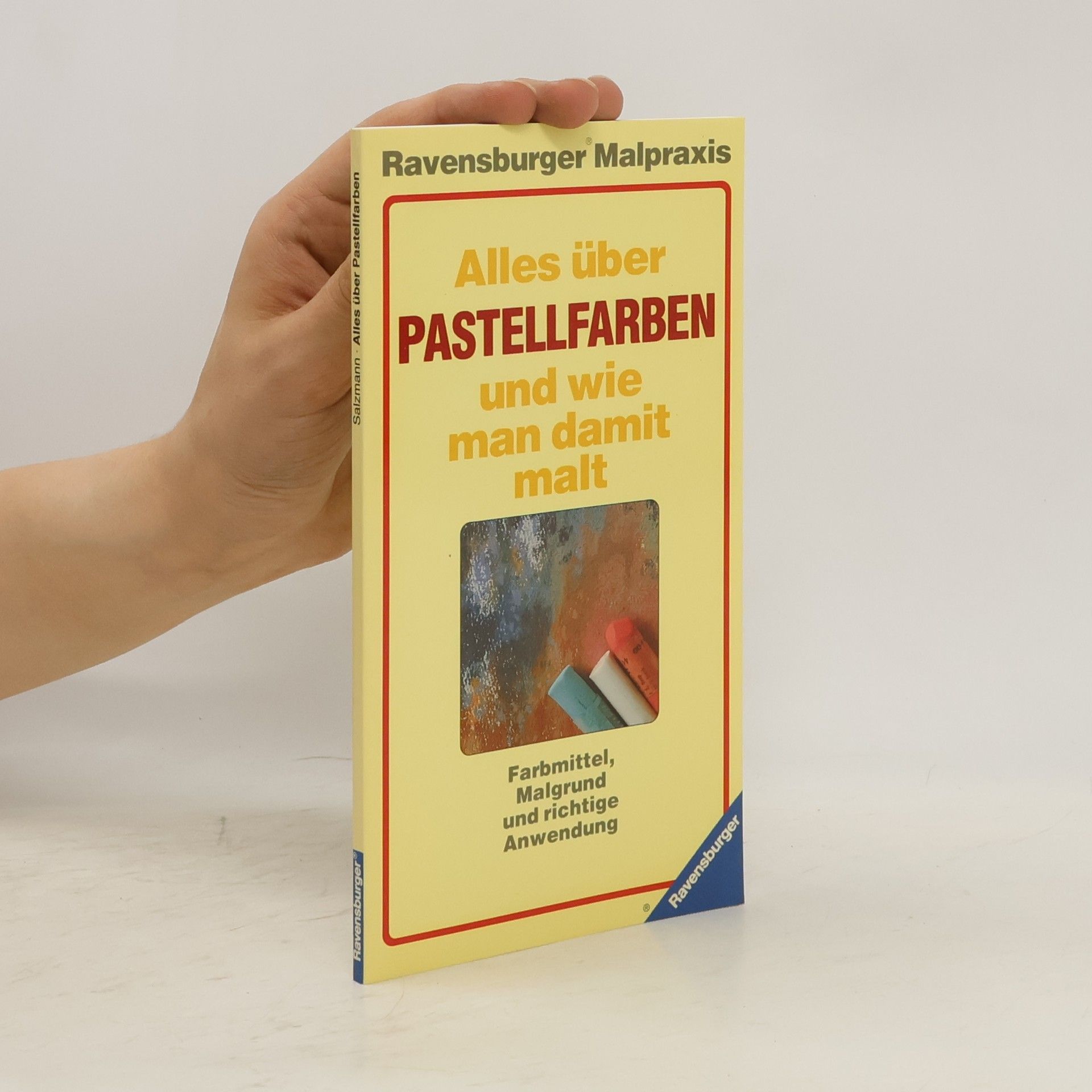 Friedrich Salzmann Alles über Pastellfarben - und wie man damit malt