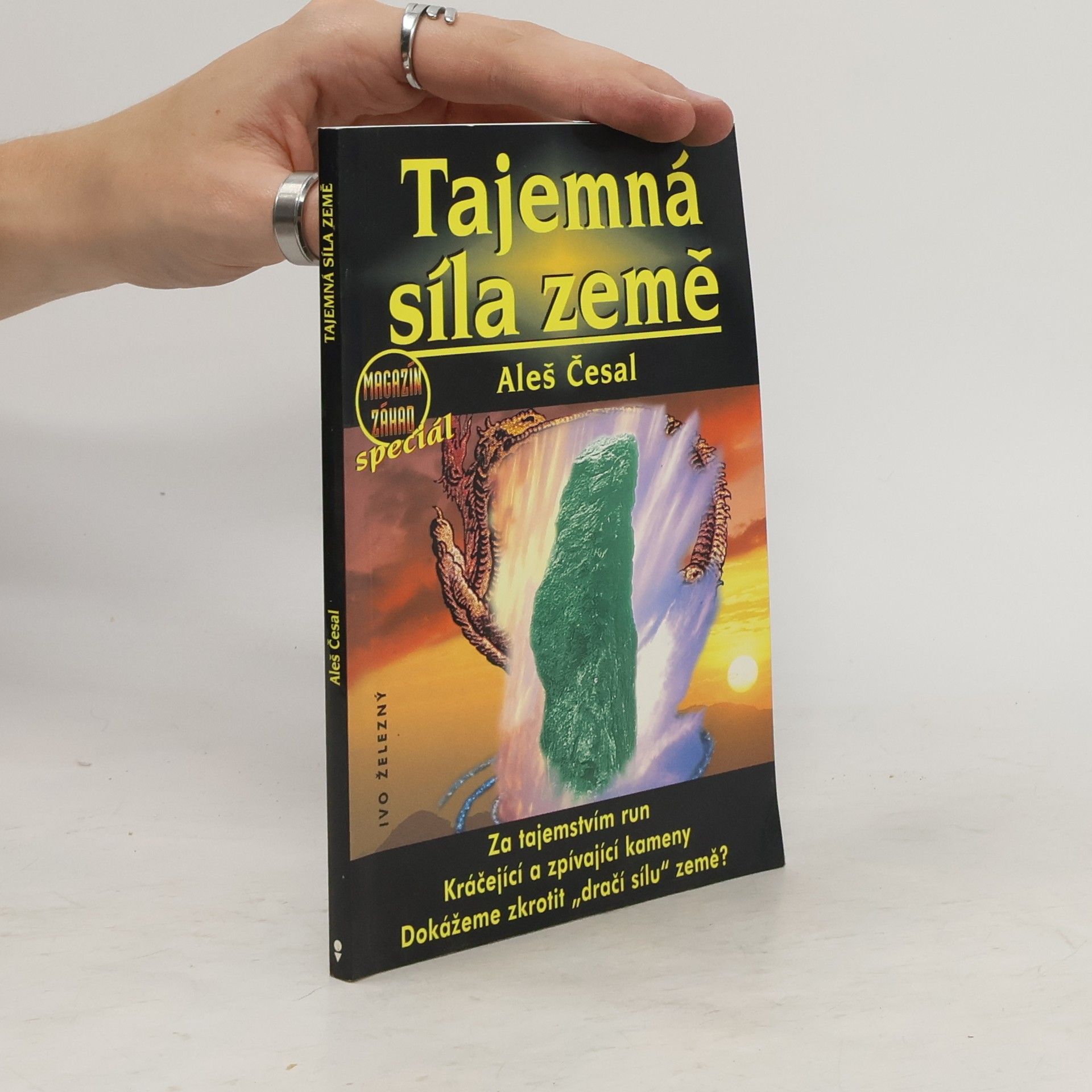Aleš Česal Tajemná síla země