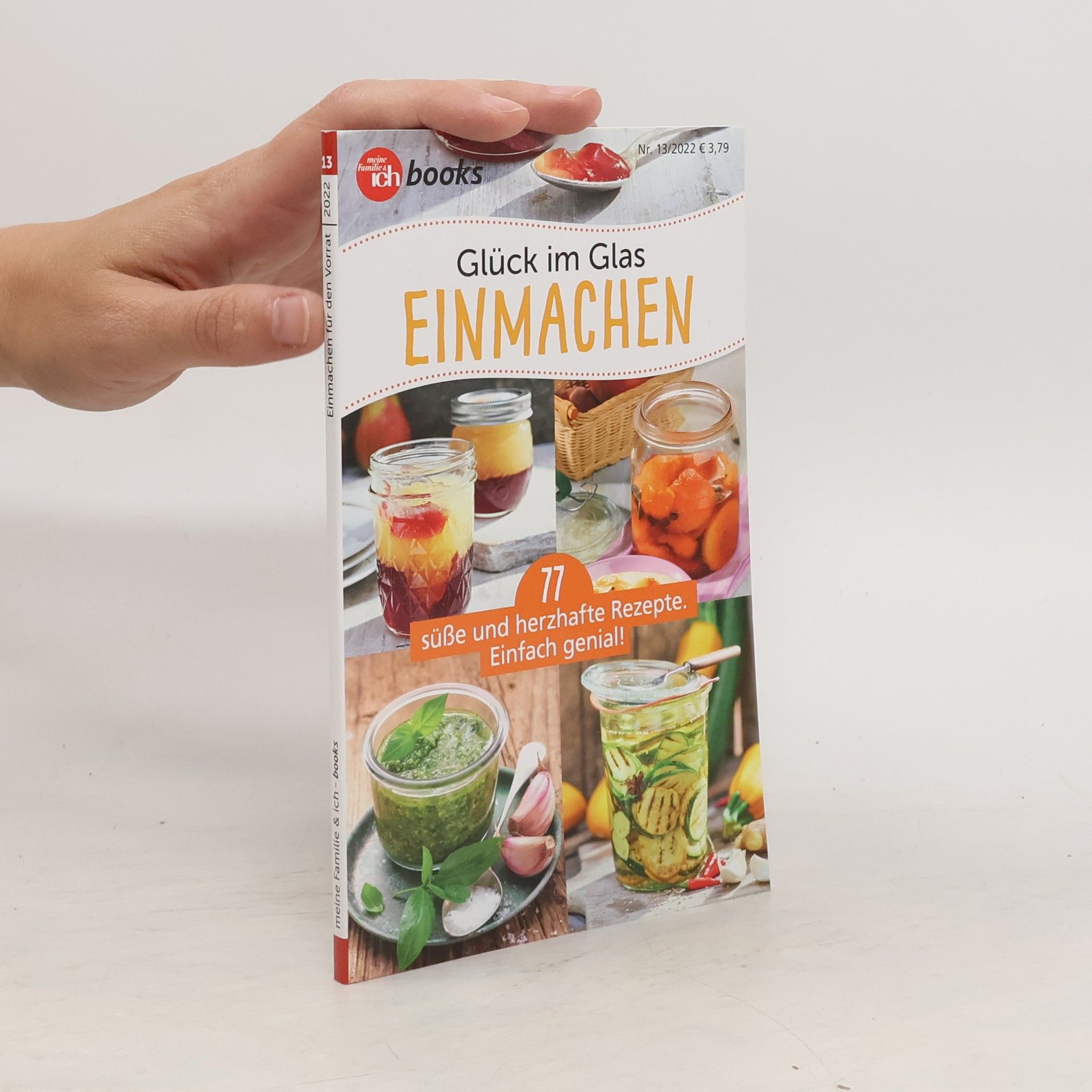 Collectif d'auteurs Glück im Glas Einmachen