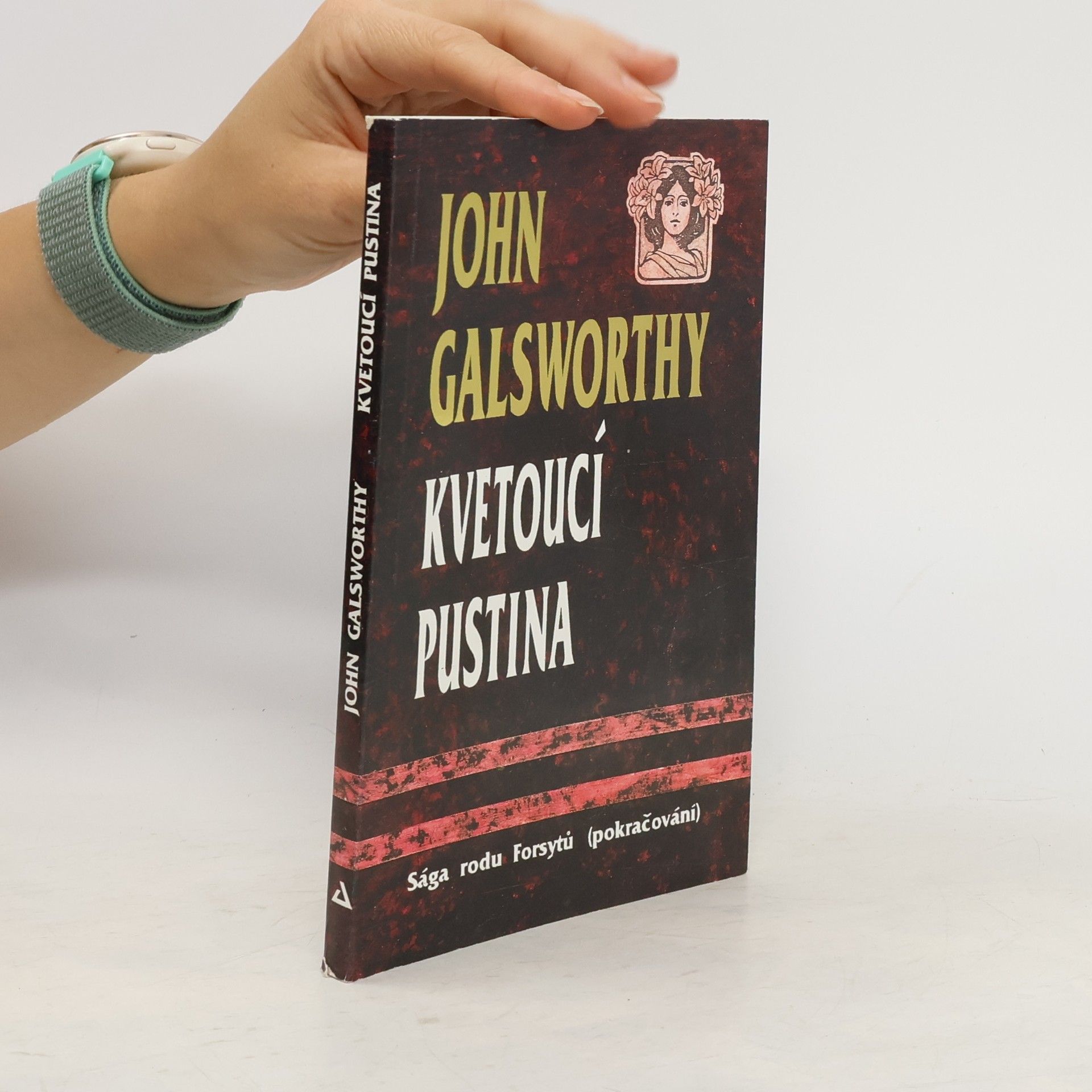 John Galsworthy Sága rodu Forsytů. Kvetoucí pustina