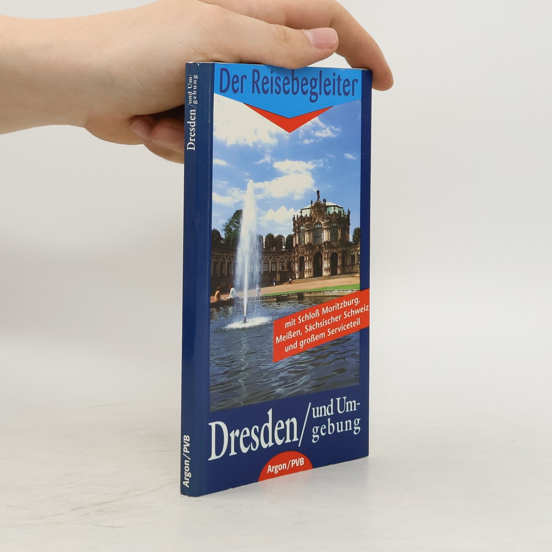 Autorenkollektiv Der Reisebegleiter/ Dresden/ und Umgebund
