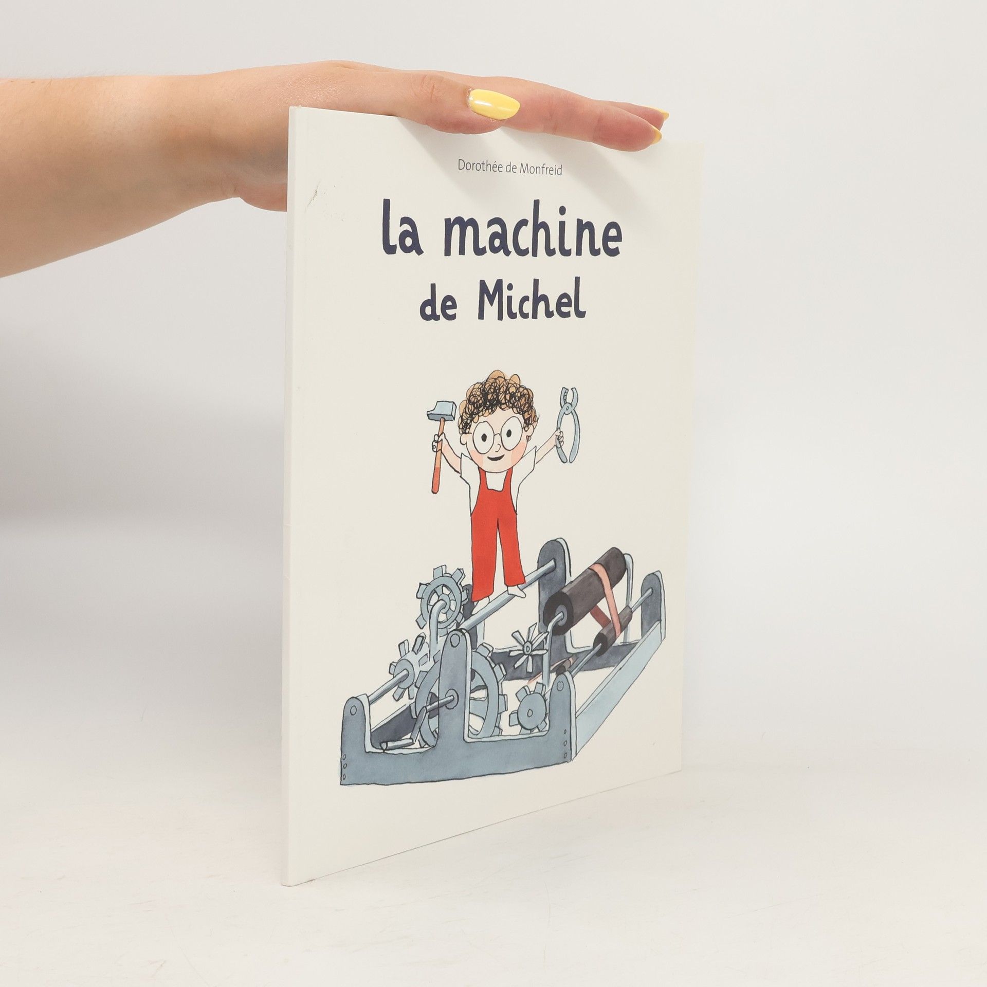 Dorothée de Monfreid La machine de Michel