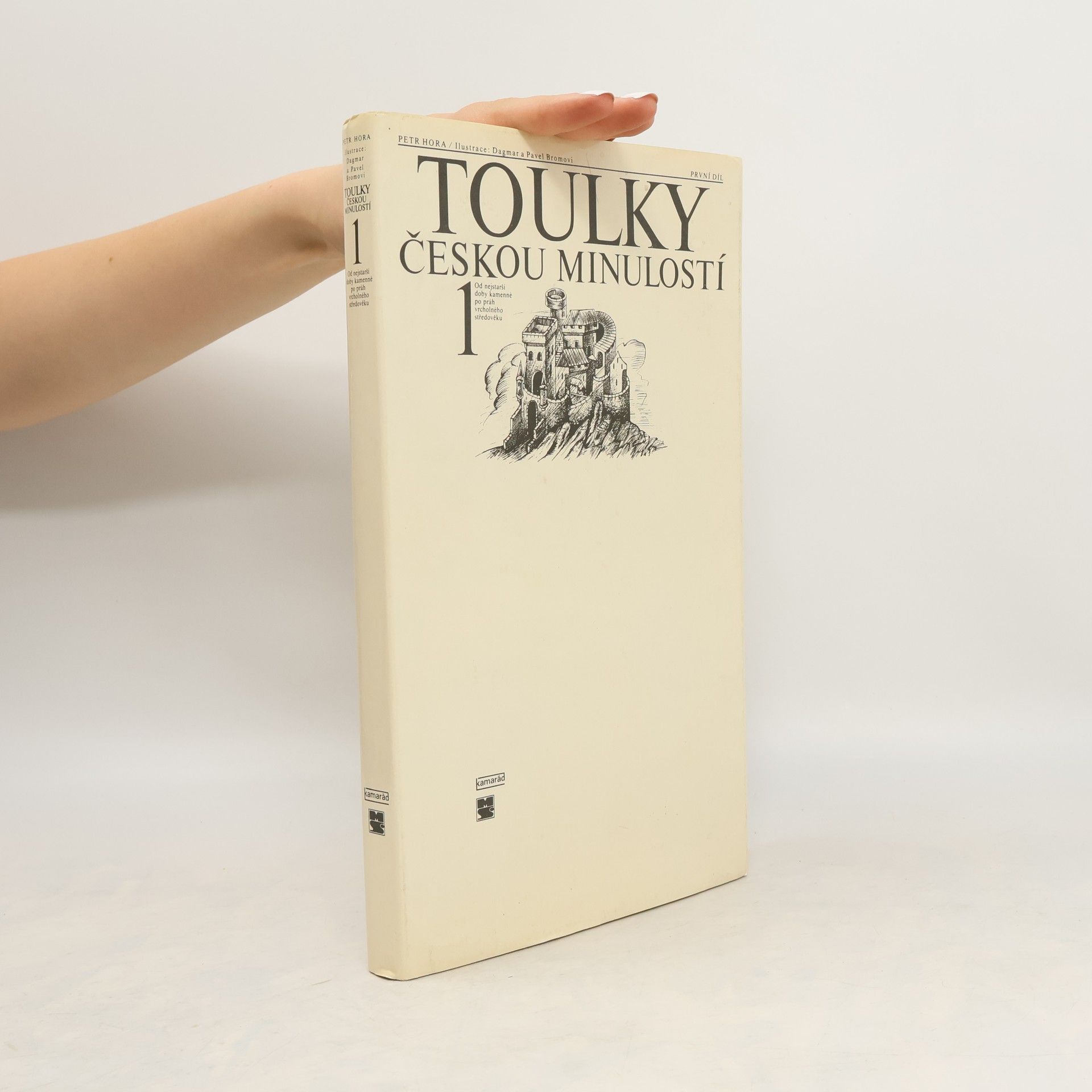 Petr Hořejš Toulky českou minulostí 1