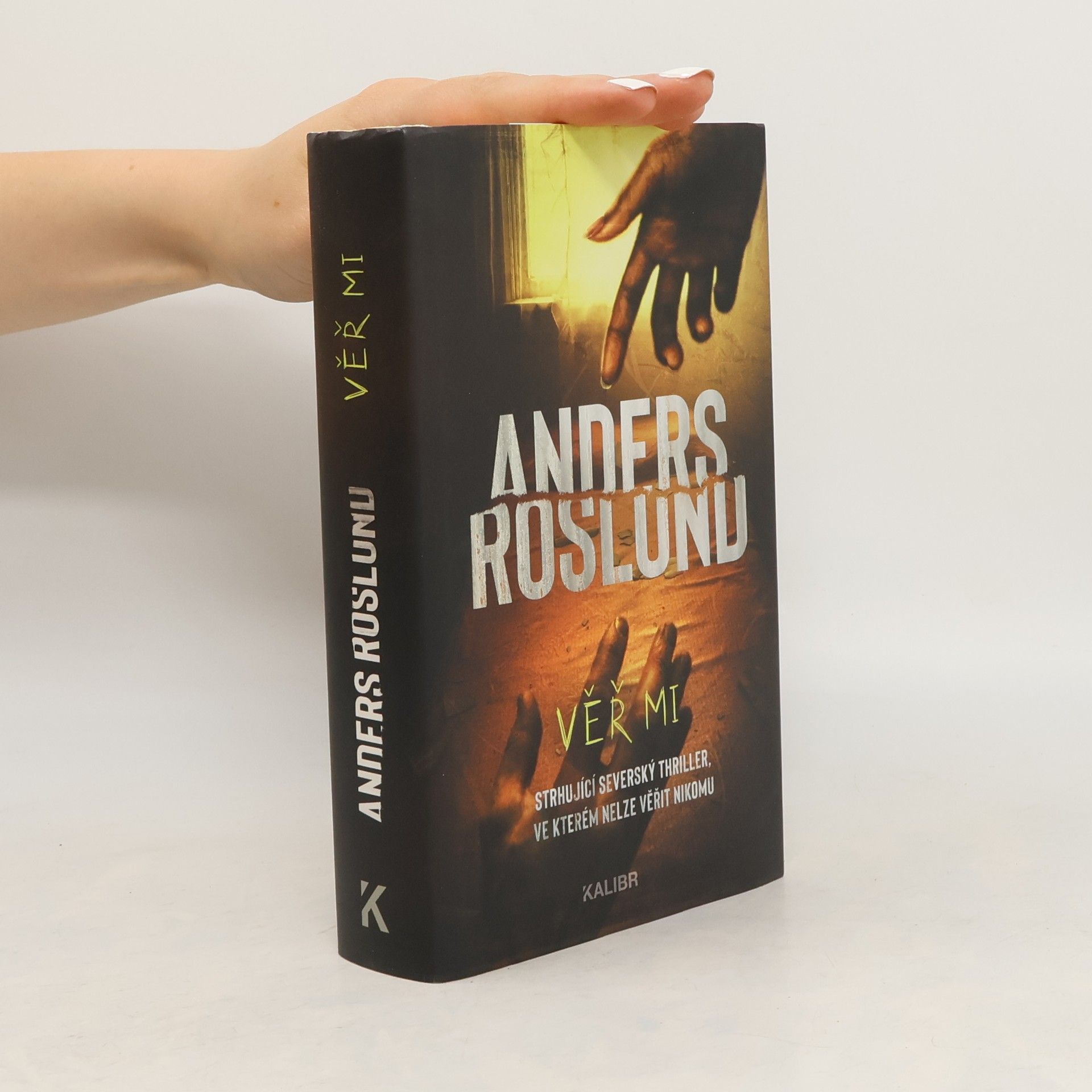 Anders Roslund Věř mi