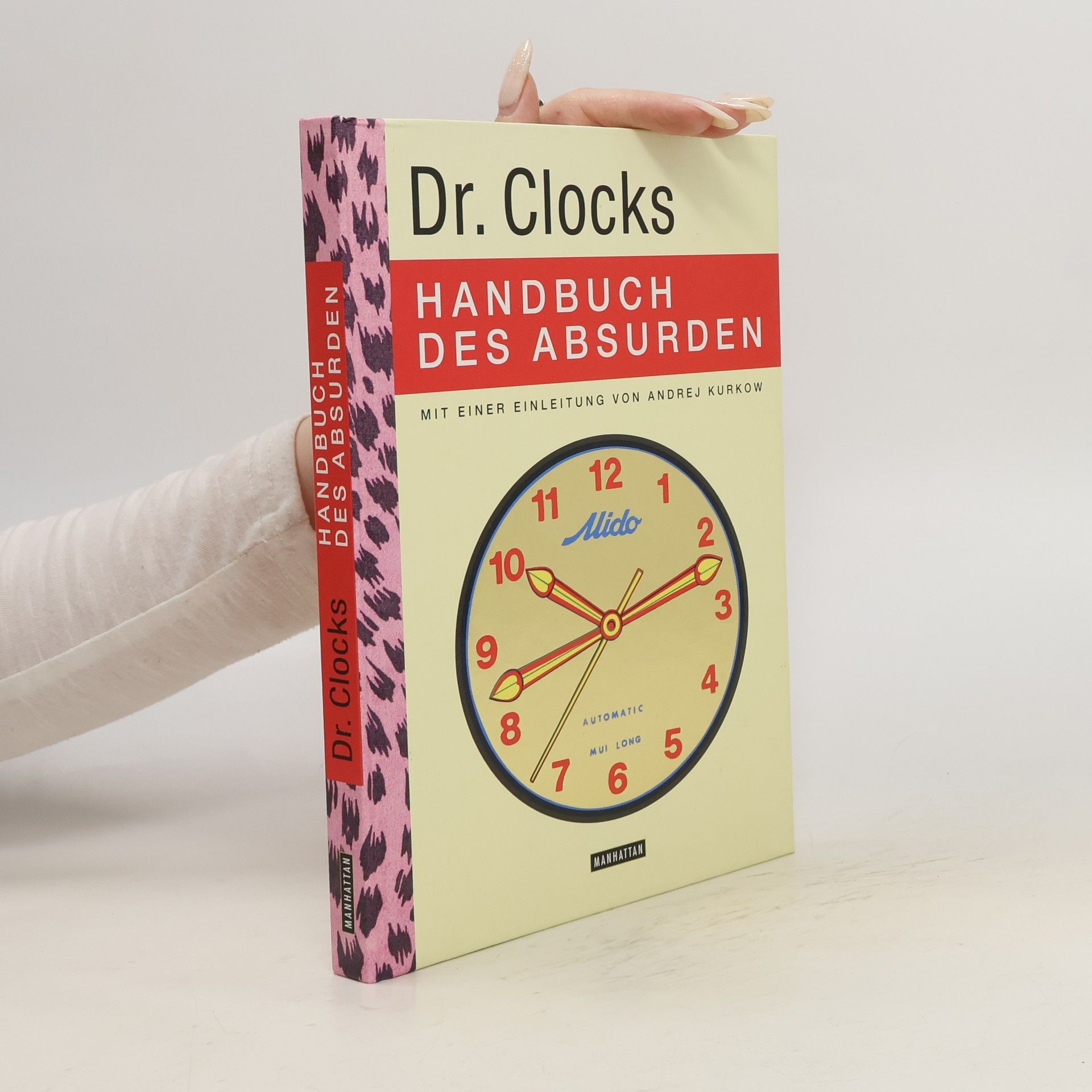 Mel Gooding Dr. Clocks Handbuch des Absurden