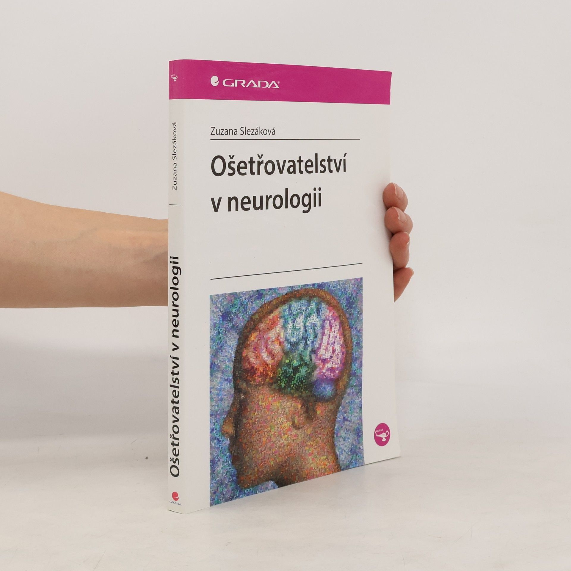 Zuzana Slezáková Ošetřovatelství v neurologii