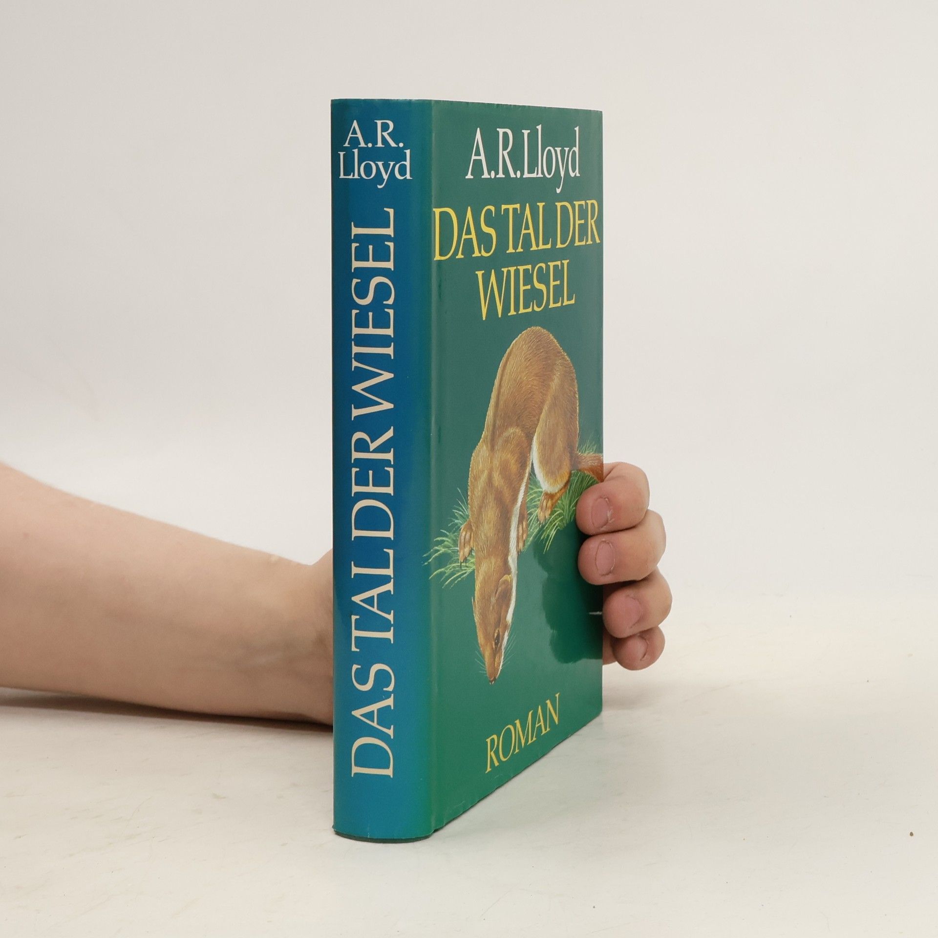 A. R. Lloyd Das Tal der Wiesel