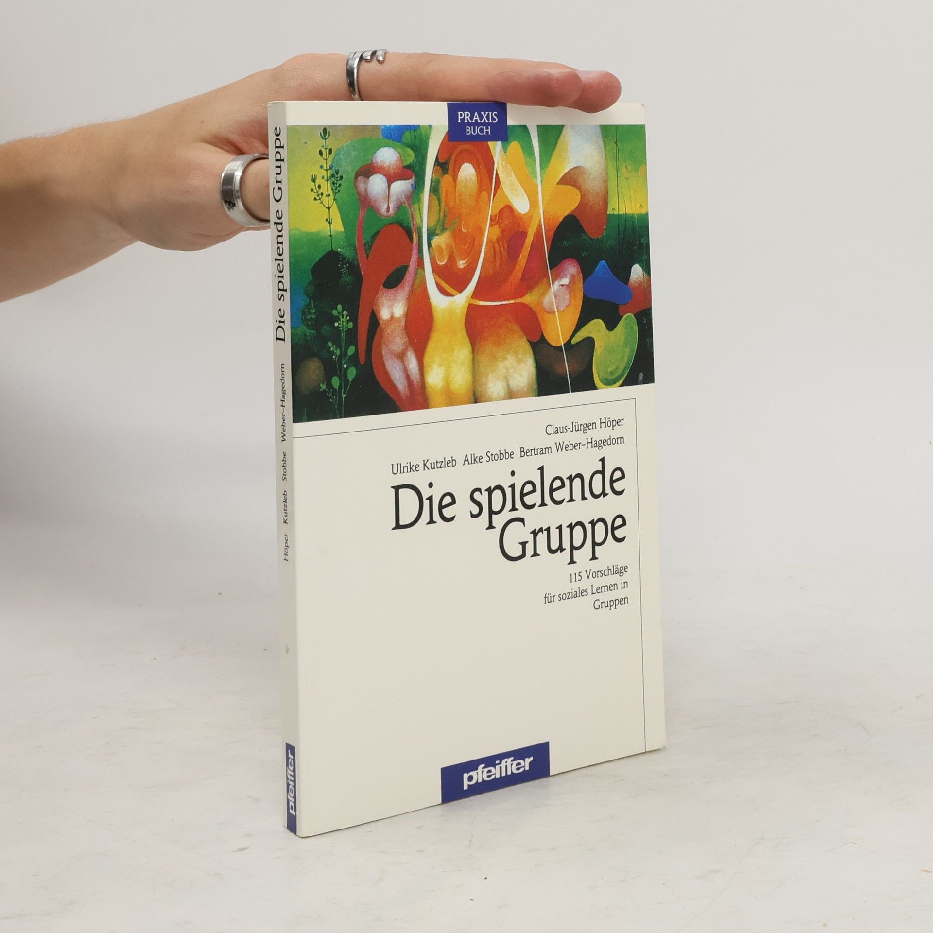 Claus-Jürgen Höper Die spielende Gruppe