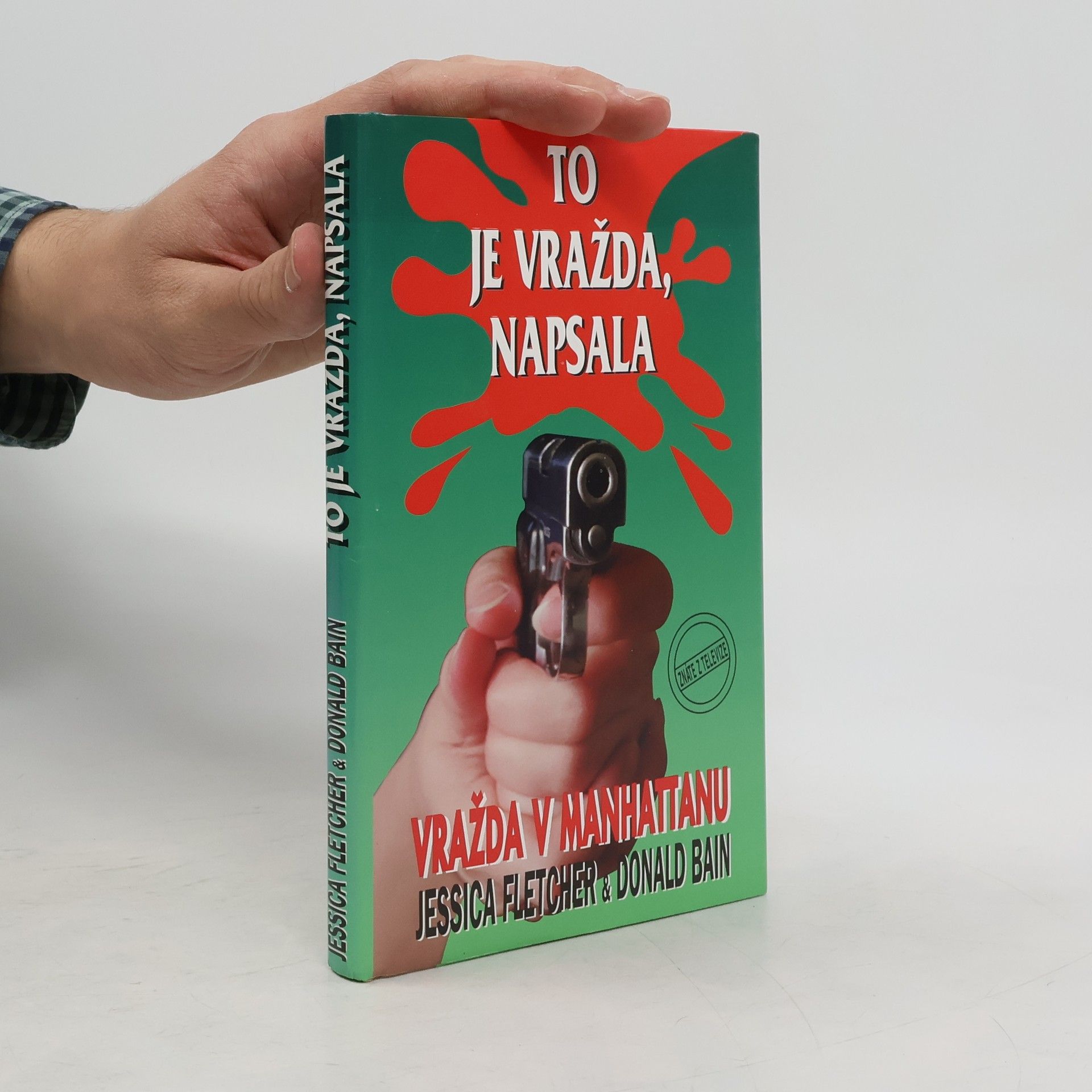 Donald Bain To je vražda, napsala - Vražda v Manhattanu