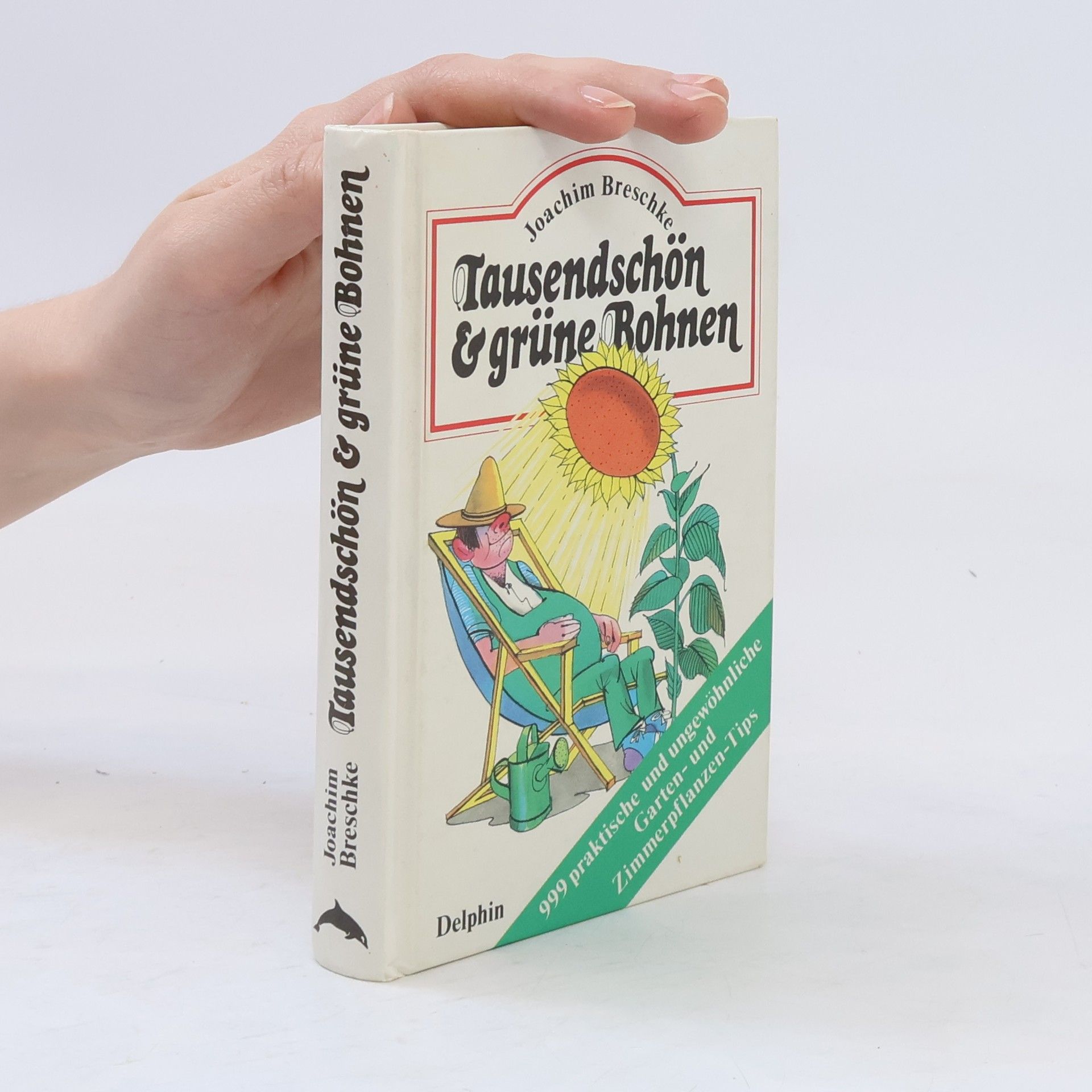 Joachim Breschke Tausendschön & [und] grüne Bohnen