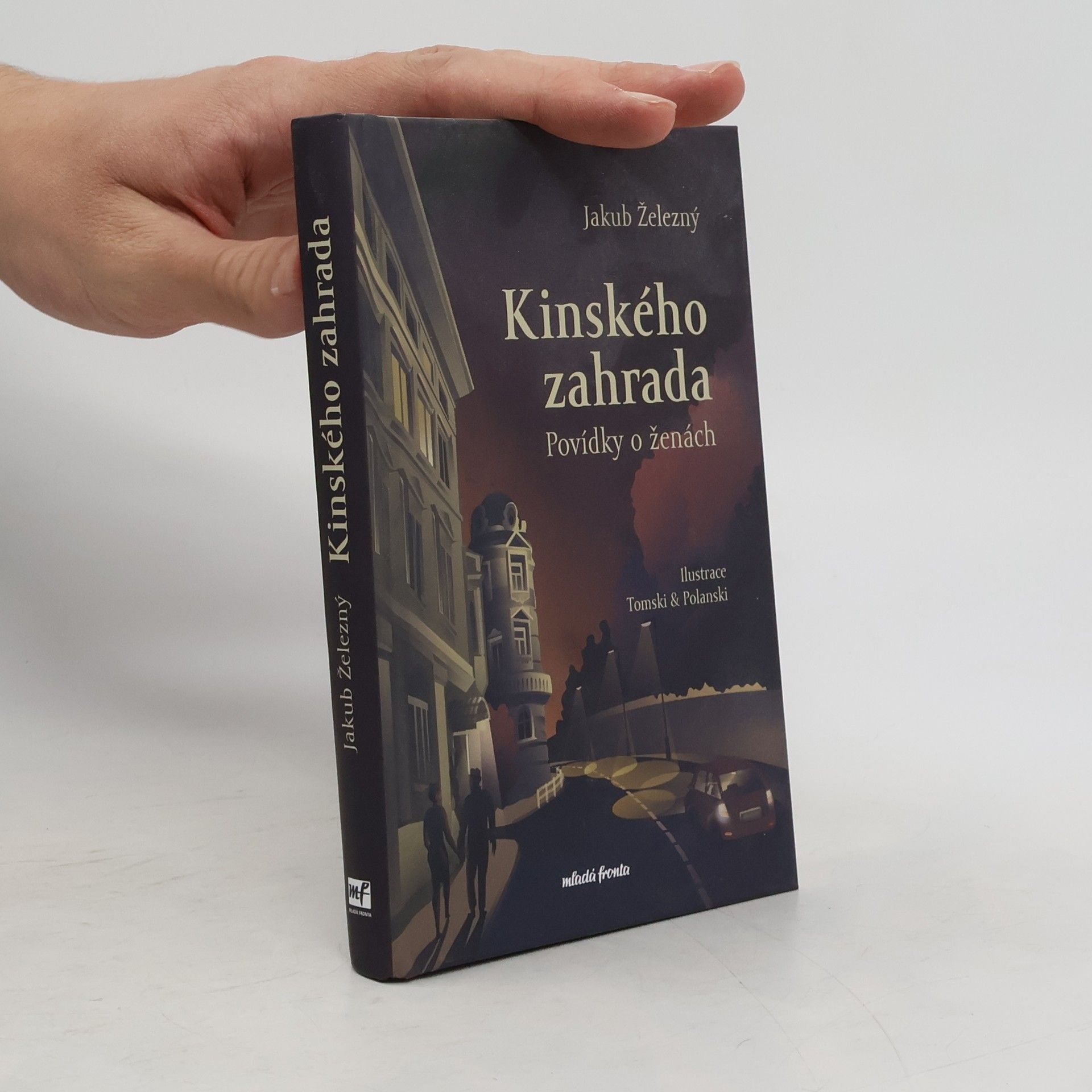 Jakub Železný Kinského zahrada : povídky o ženách