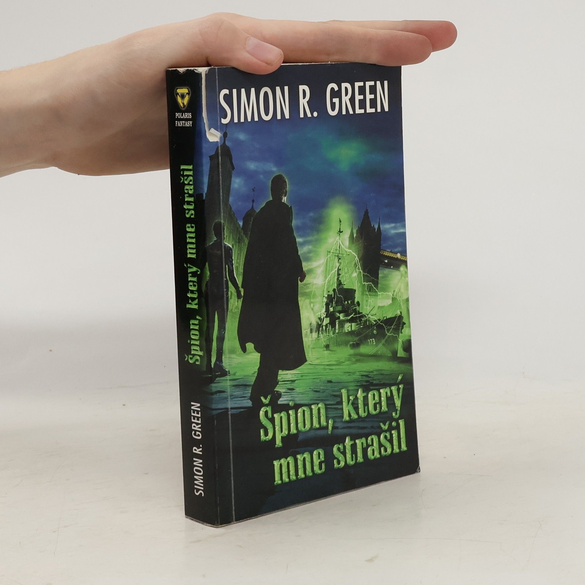 Simon R. Green Špion, který mne strašil