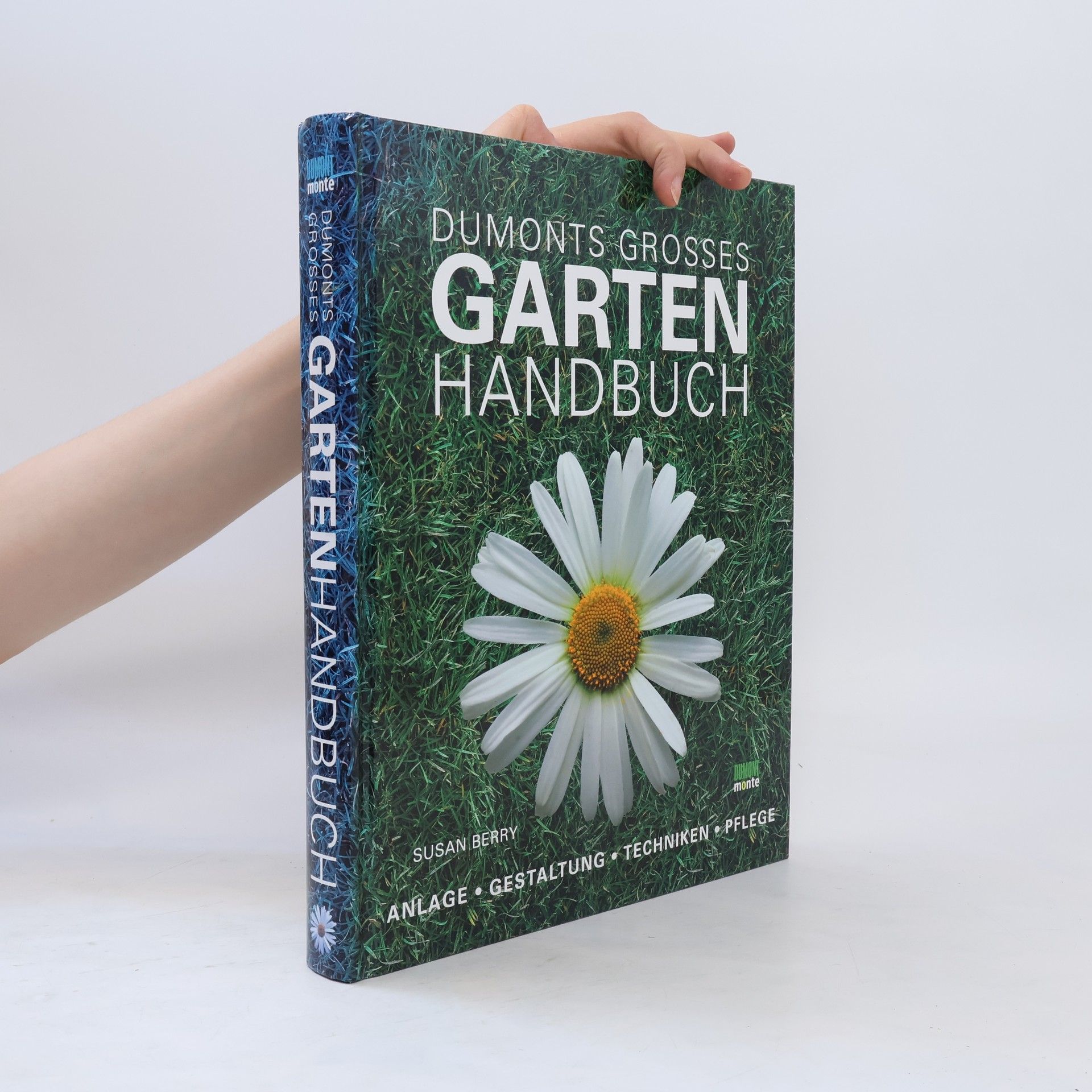 Susan Berry DuMont's großes Gartenhandbuch