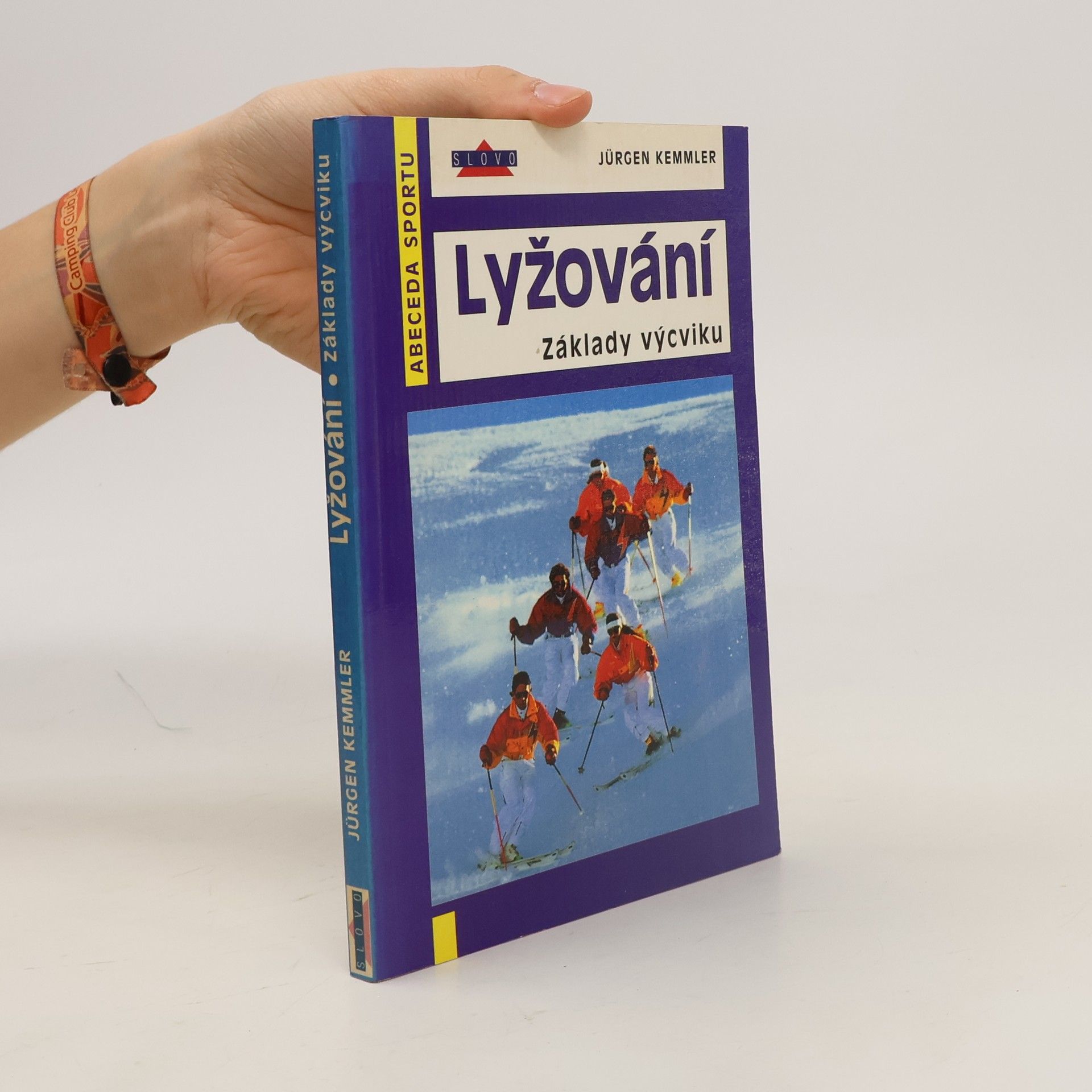 Jürgen Kemmler Lyžování - základy výcviku