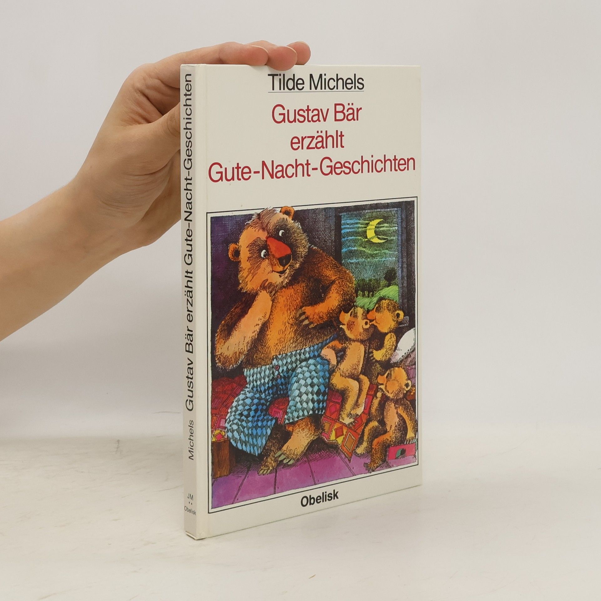 Tilde Michels Gustav Bär erzählt Gute-Nacht-Geschichten