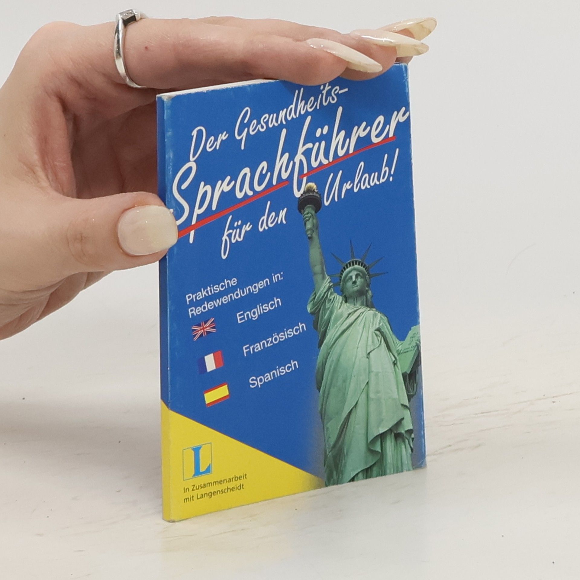 Collectif d'auteurs Der Gesundheits-Sprachführer für den Urlaub!