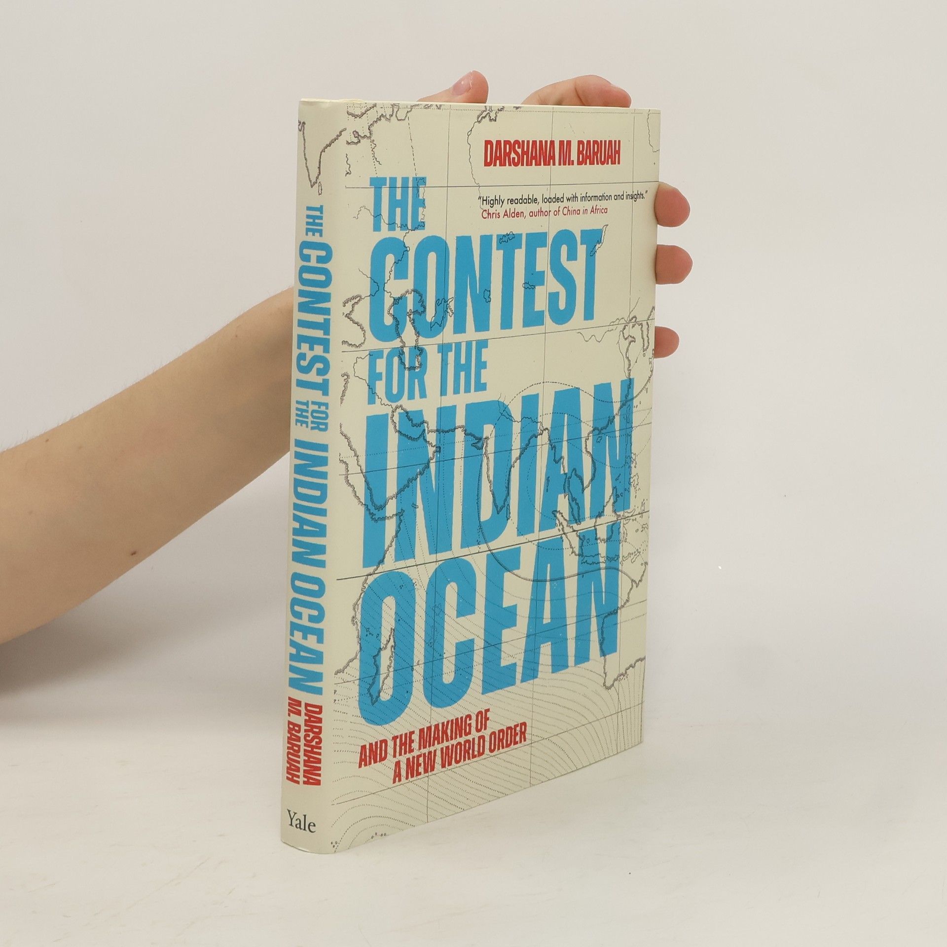 Darshana M Baruah The Contest for the Indian Ocean