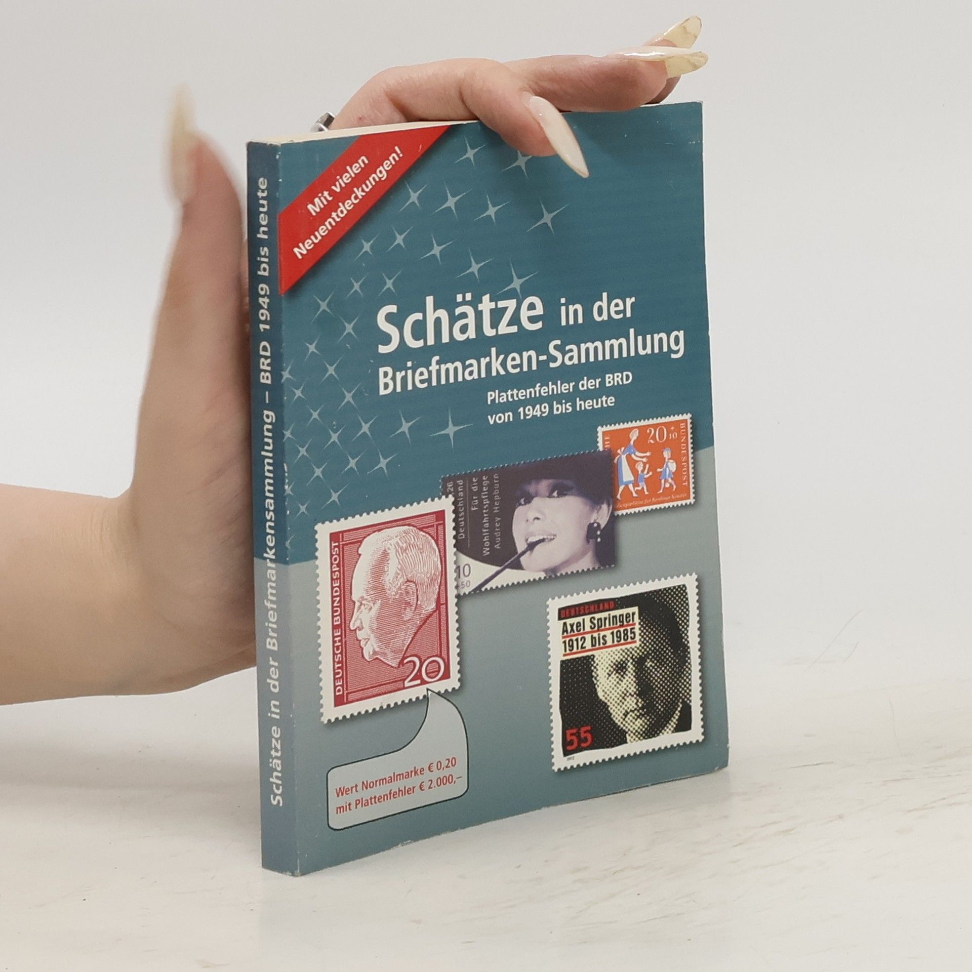 Collectif d'auteurs Schätze in der Briefmarken-Sammlung