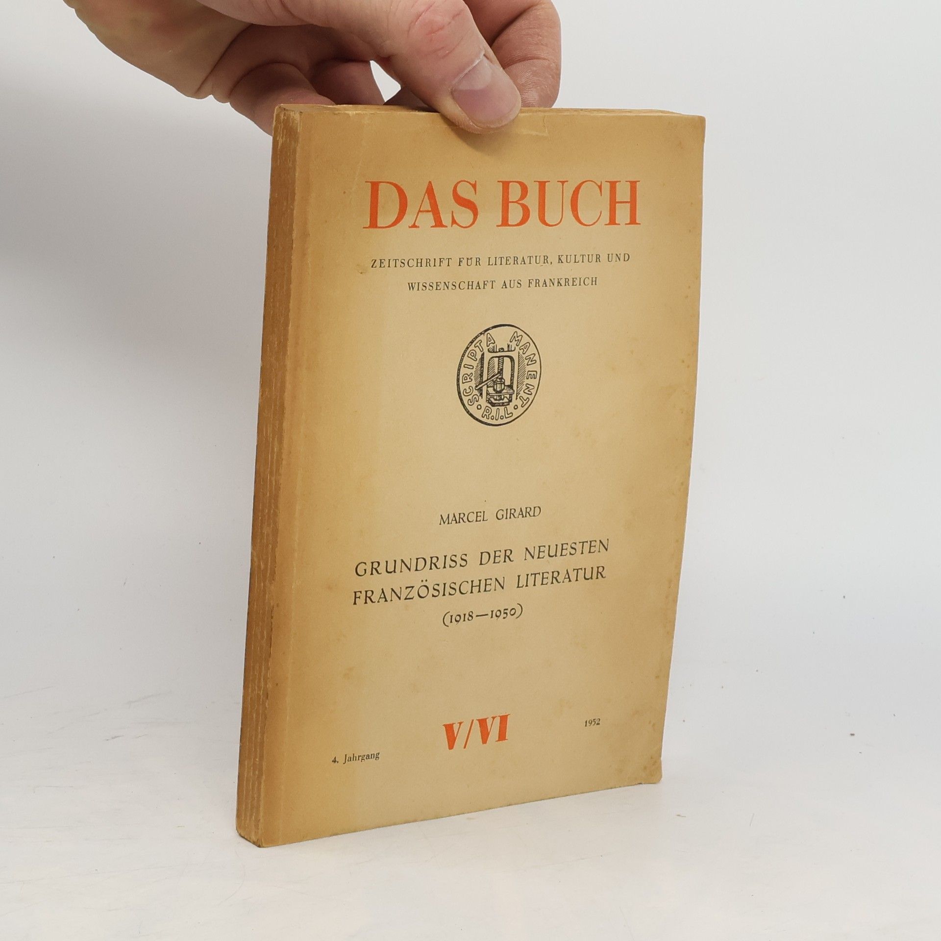 Marcel Girard Das Buch V/VI. Grundriss der neuesten französischen Literatur
