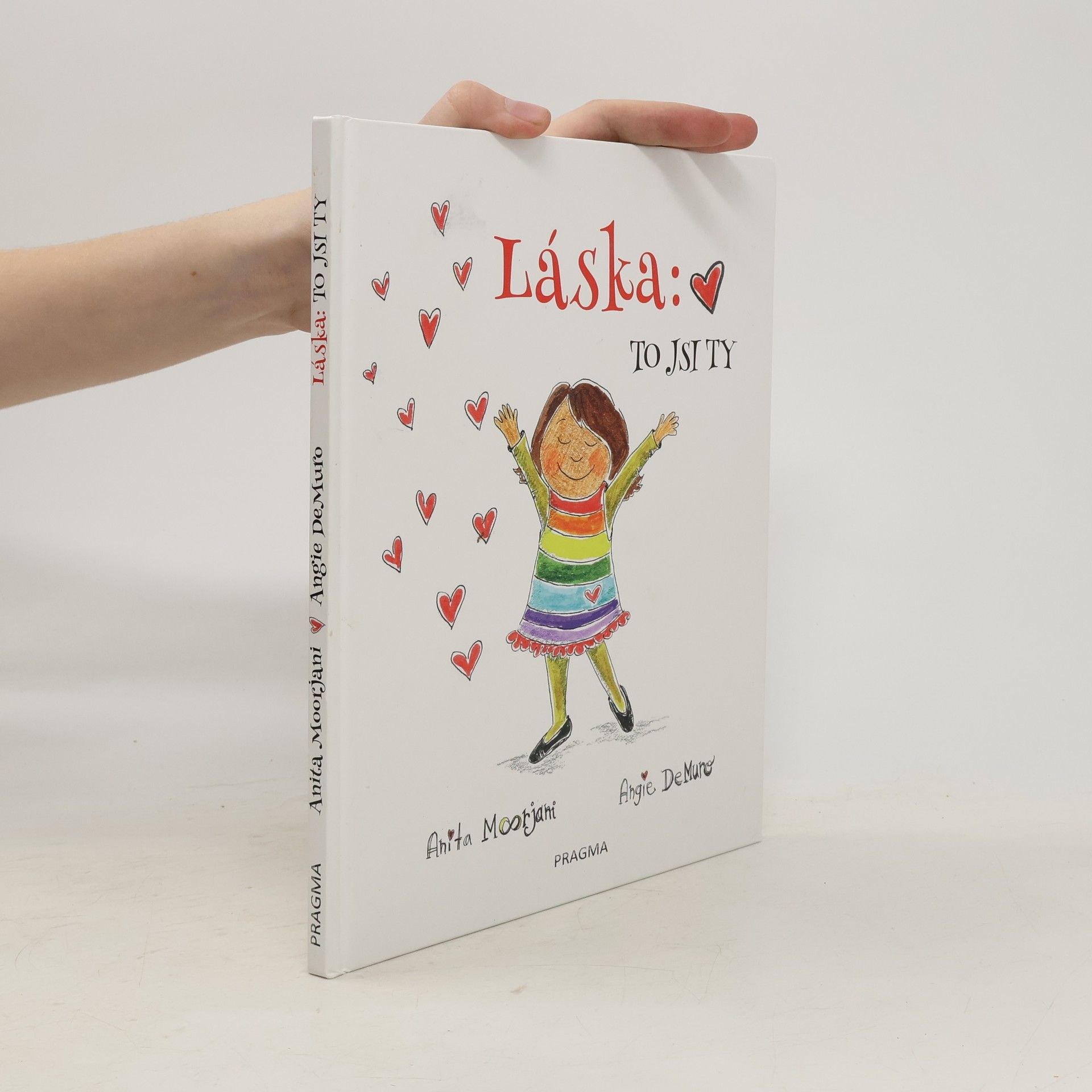 Anita Moorjani Láska: To jsi ty