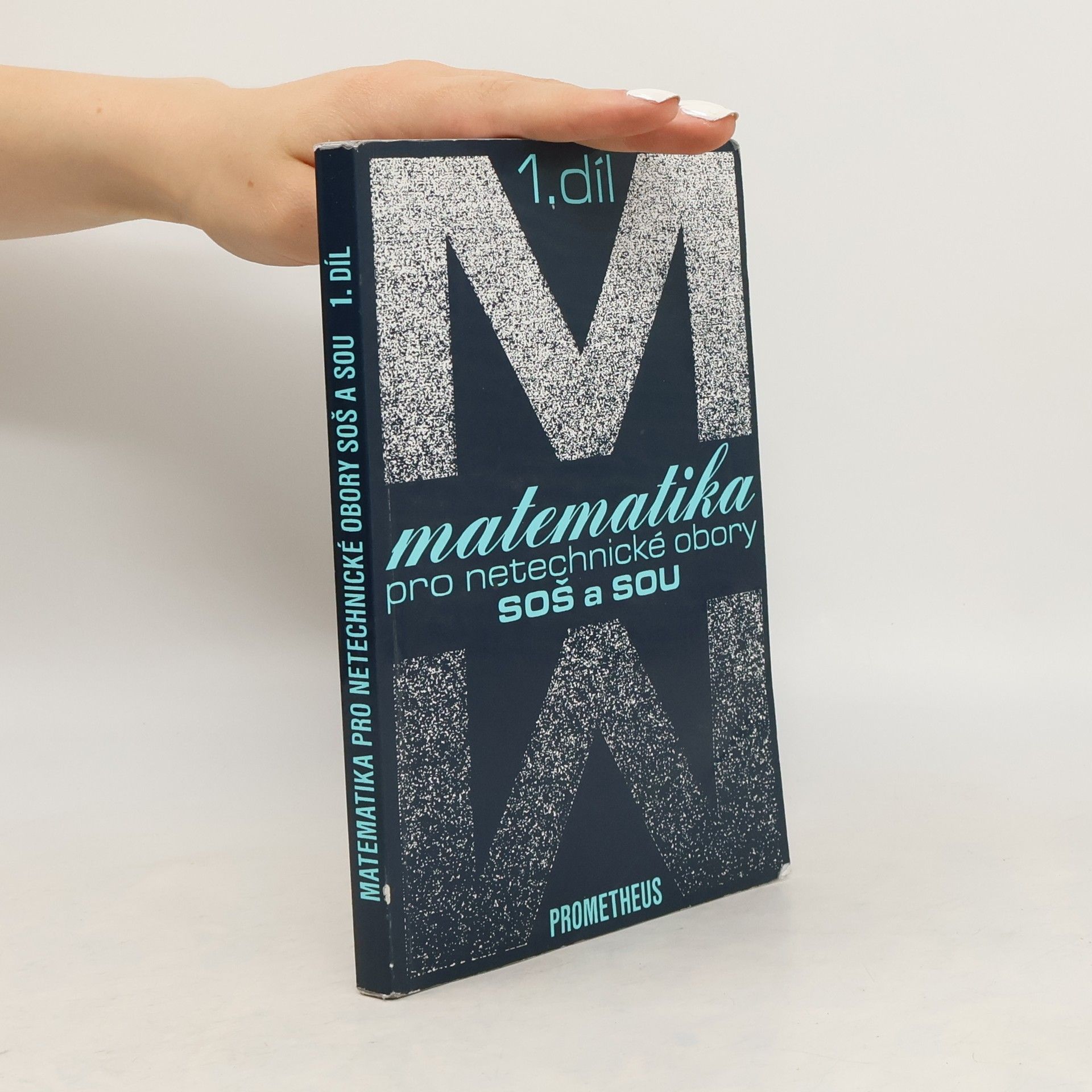 Emil Calda Matematika pro netechnické obory SOŠ a SOU. 1. díl