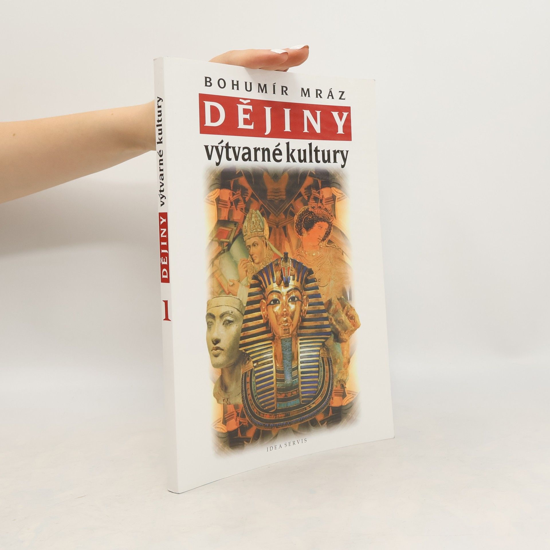 Bohumír Mráz Dějiny výtvarné kultury. 1