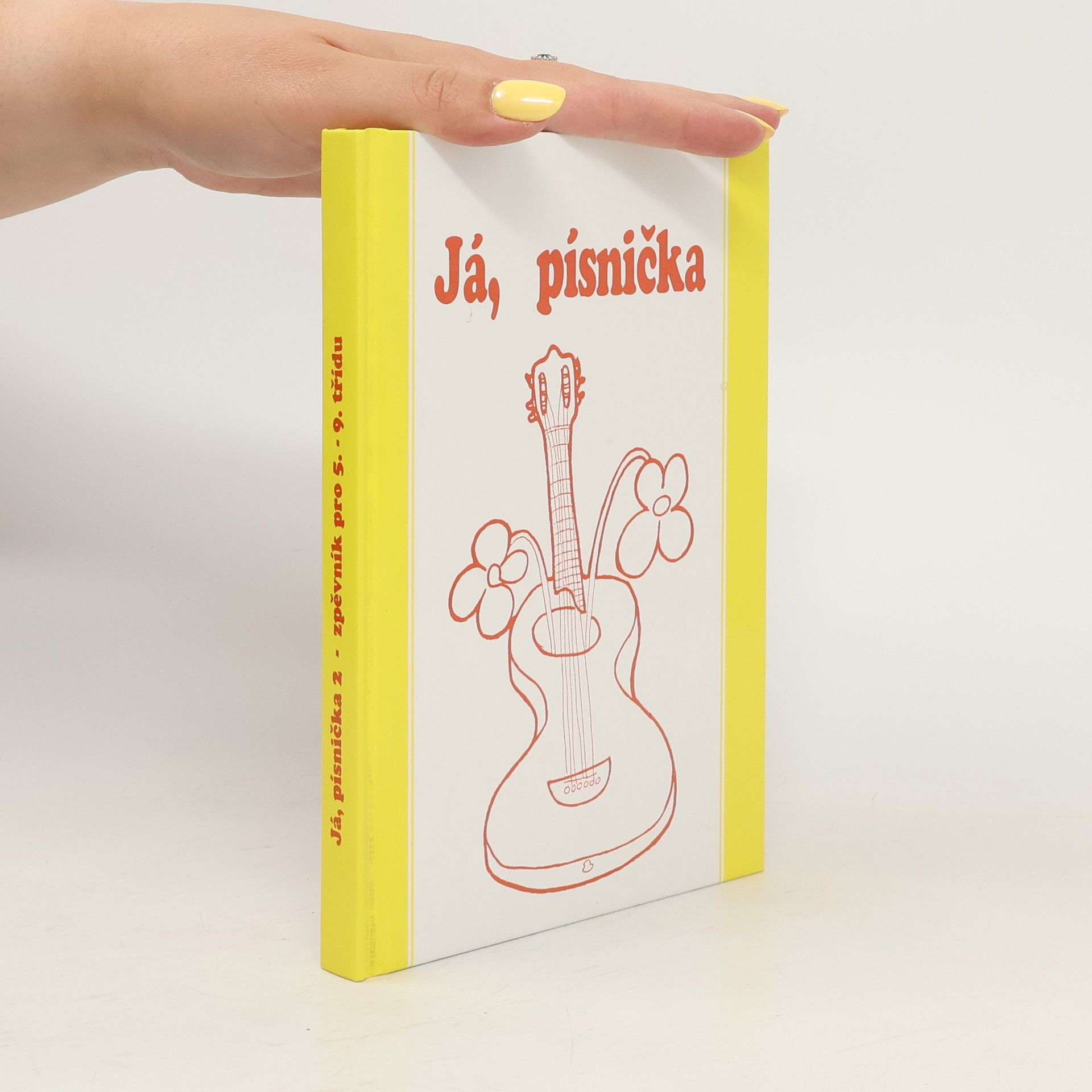 kolektiv Já, písnička II. díl. Pro 5.-9. třídu
