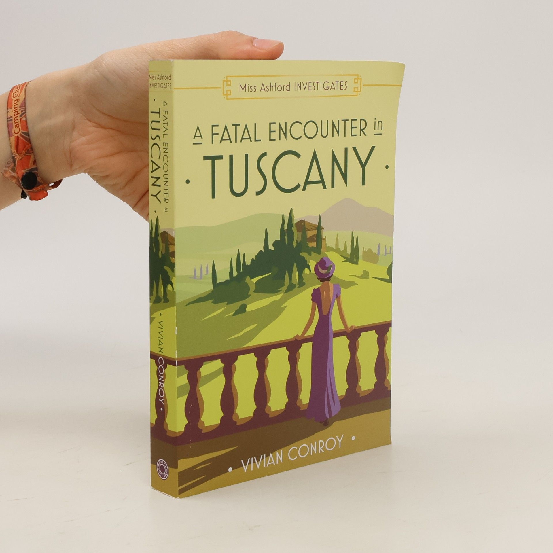 Vivian Conroy A Fatal Encounter in Tuscany (Miss Ashford Investigates, Book 3)