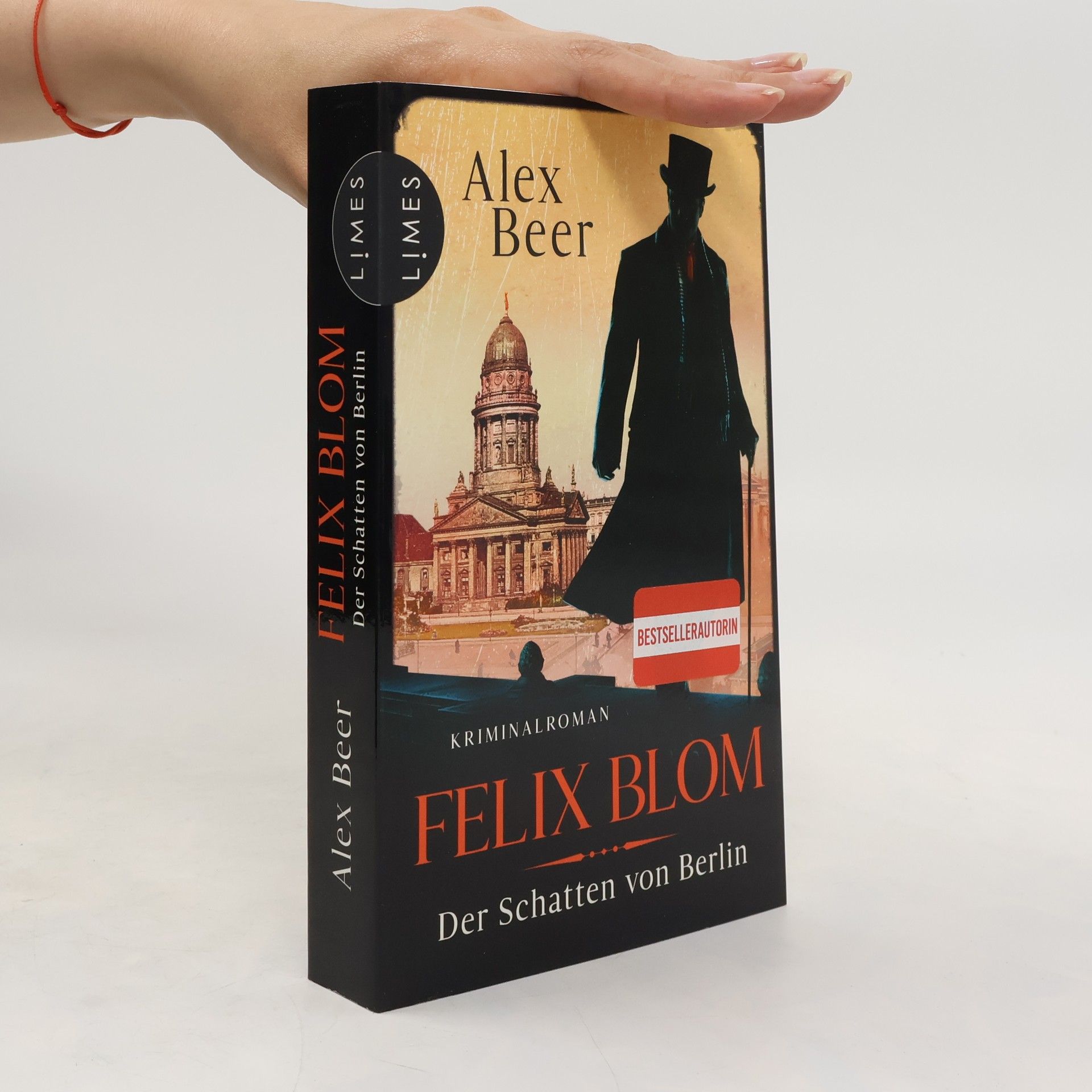 Alex Beer Felix Blom. Der Schatten von Berlin