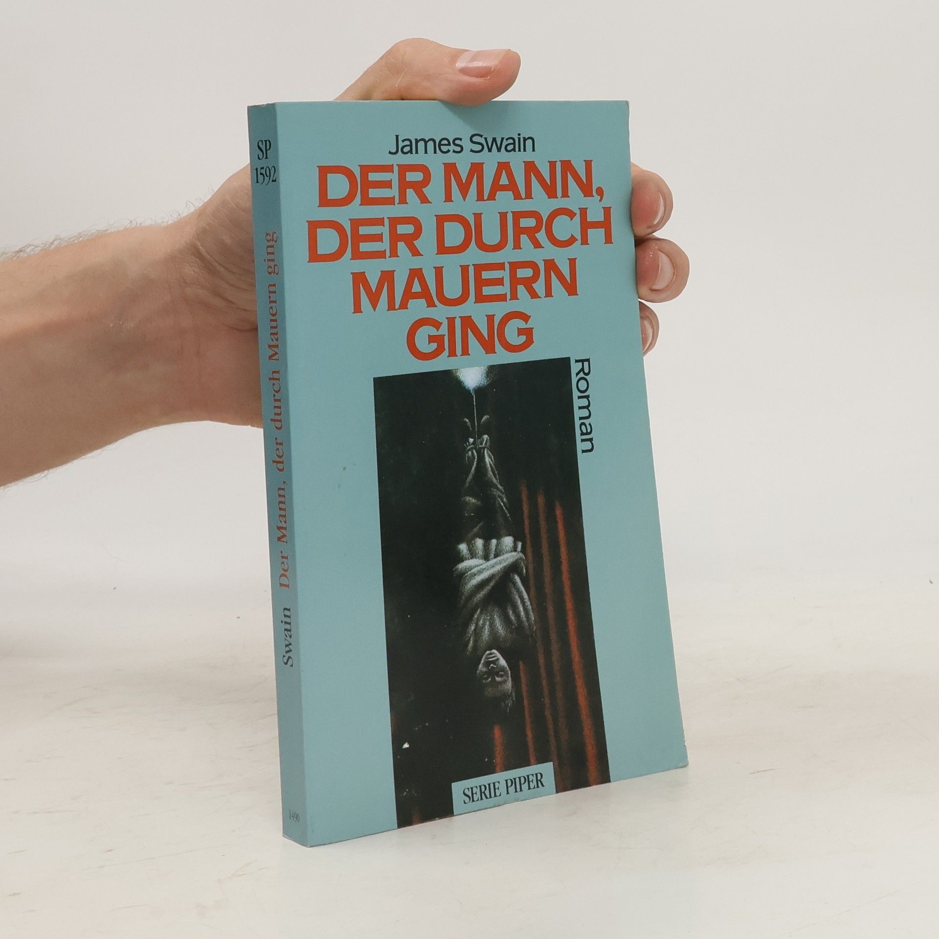 James Swain Der Mann, der durch Mauern ging