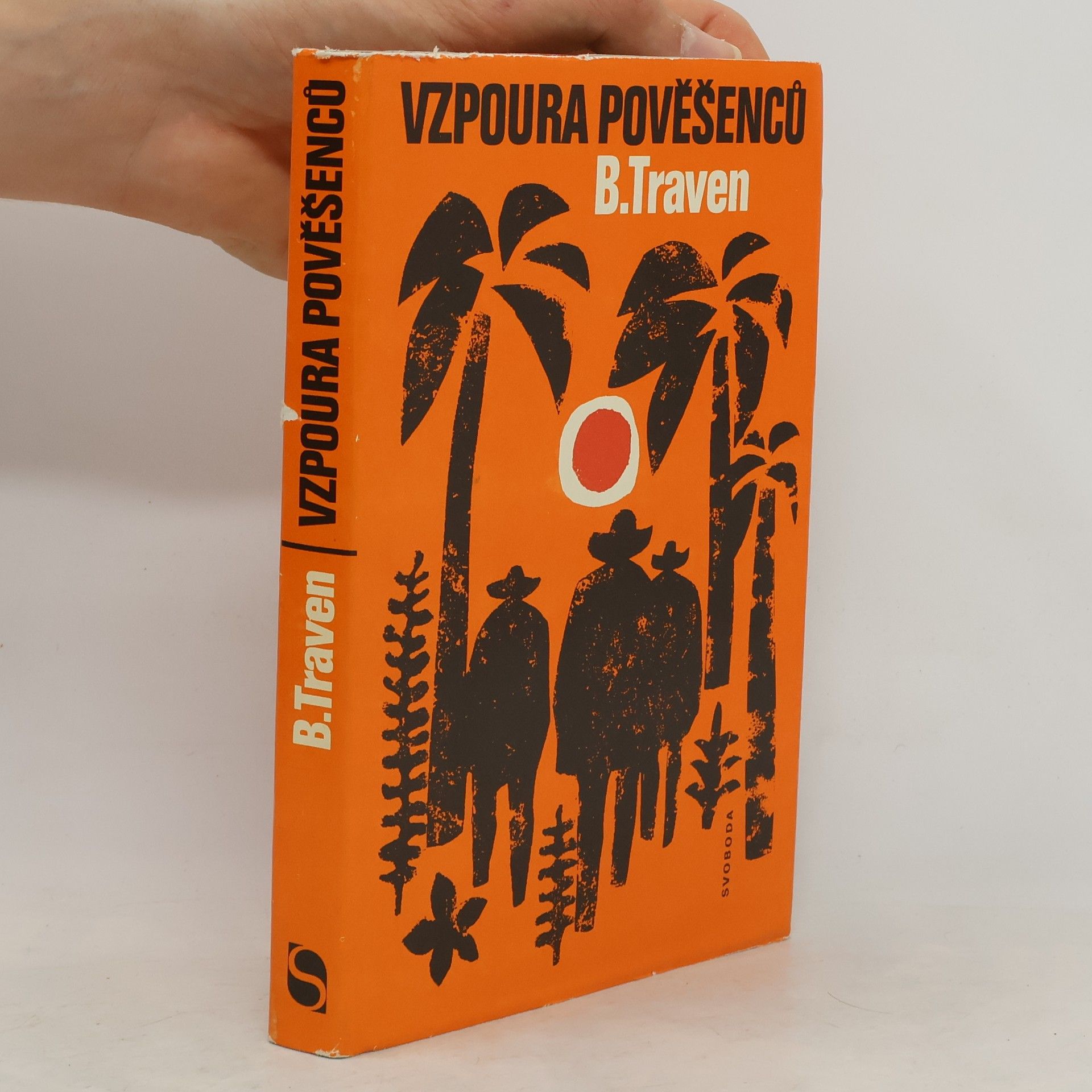 B. Traven Vzpoura pověšenců