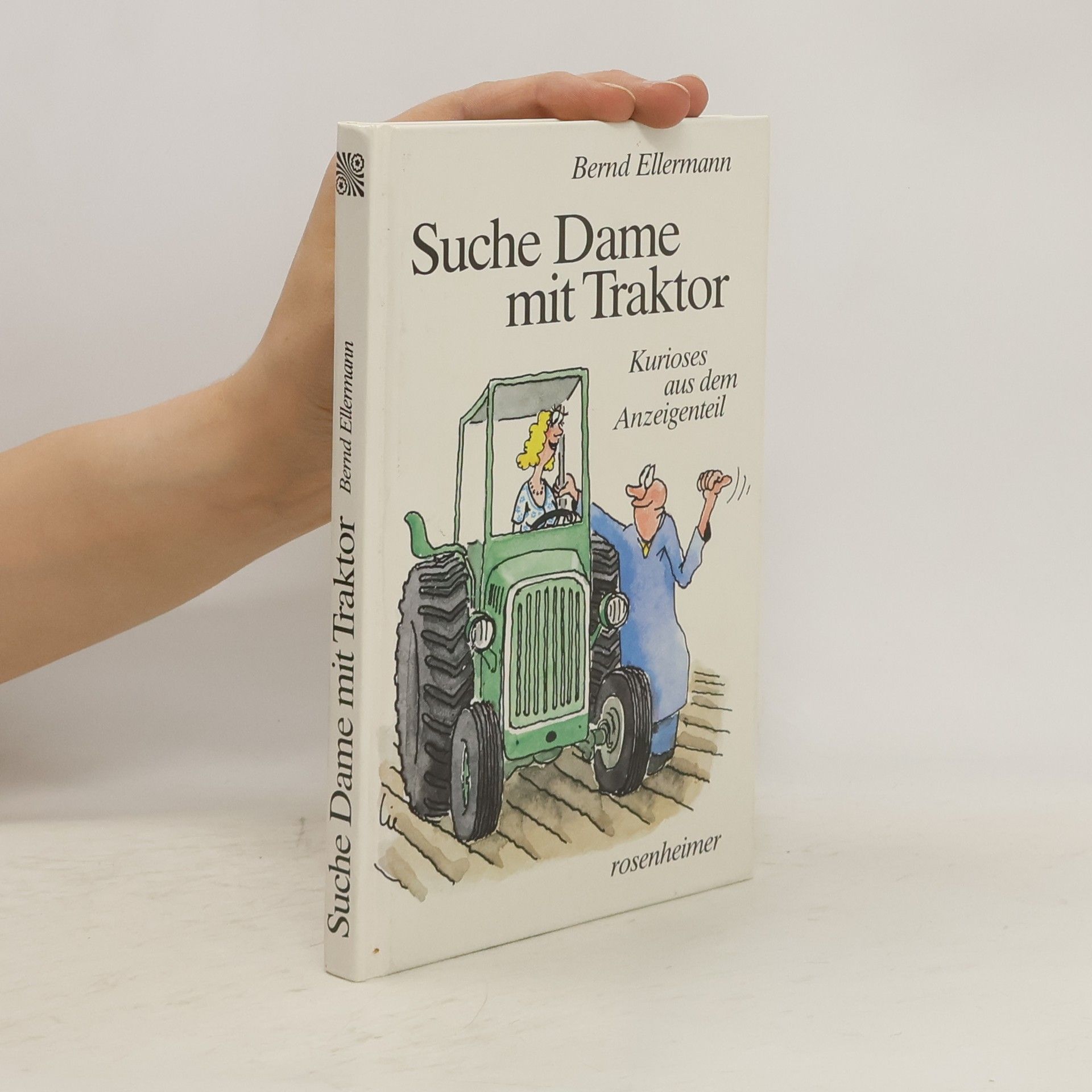 Bernd Ellermann Suche Dame mit Traktor