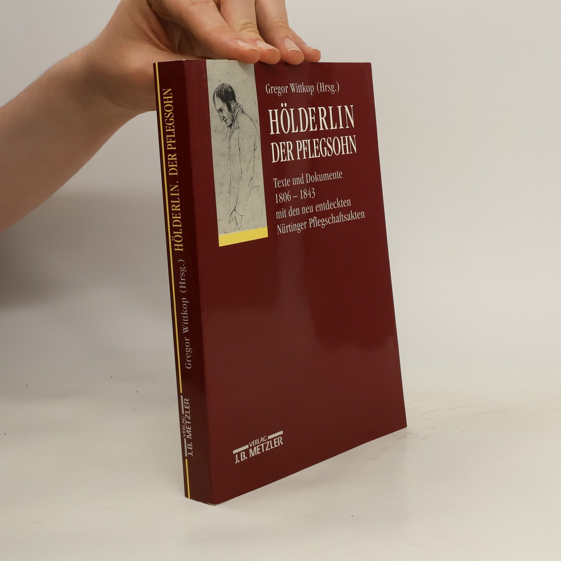 Gregor Wittkop Hölderlin, der Pflegsohn