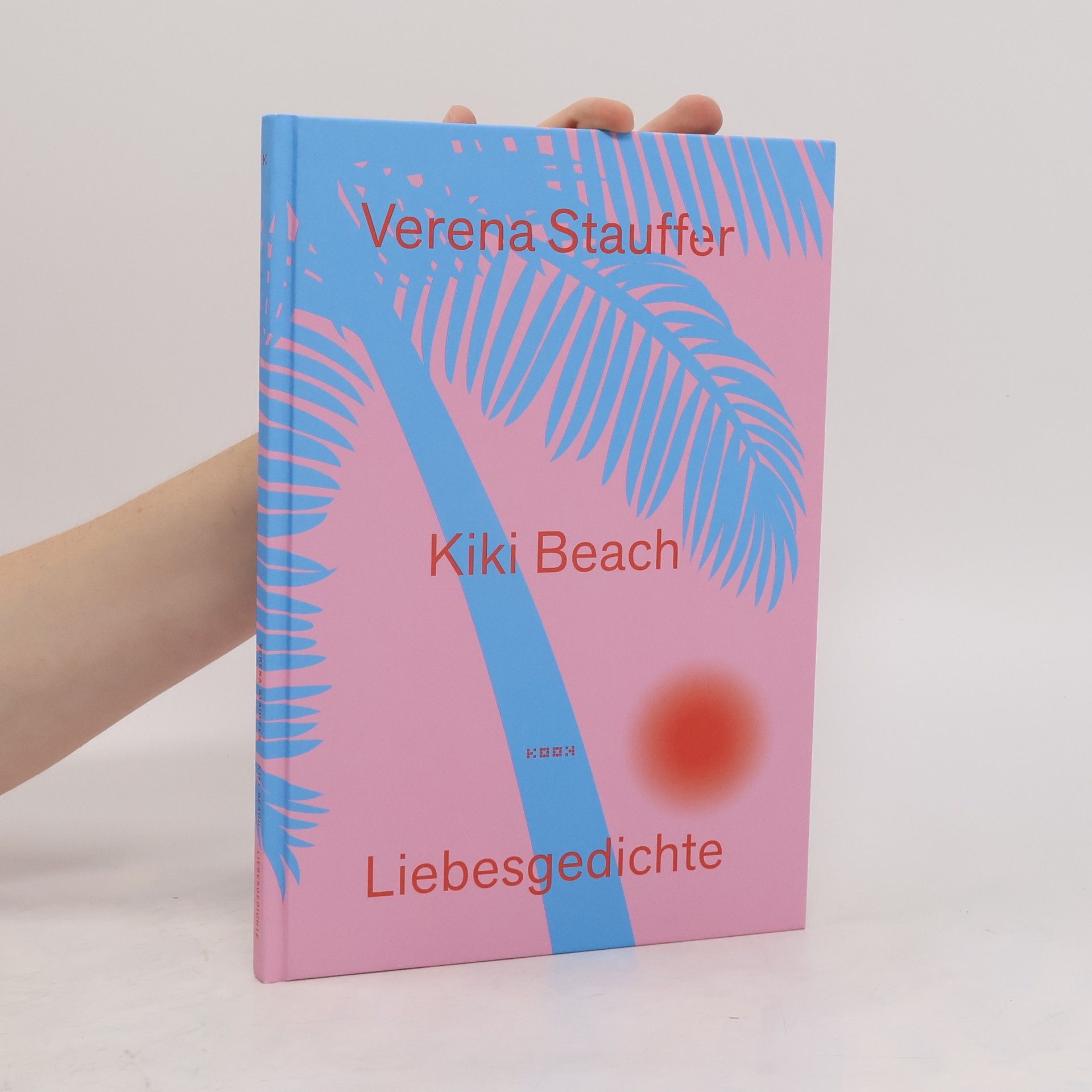 Verena Stauffer Kiki Beach. Gedichte