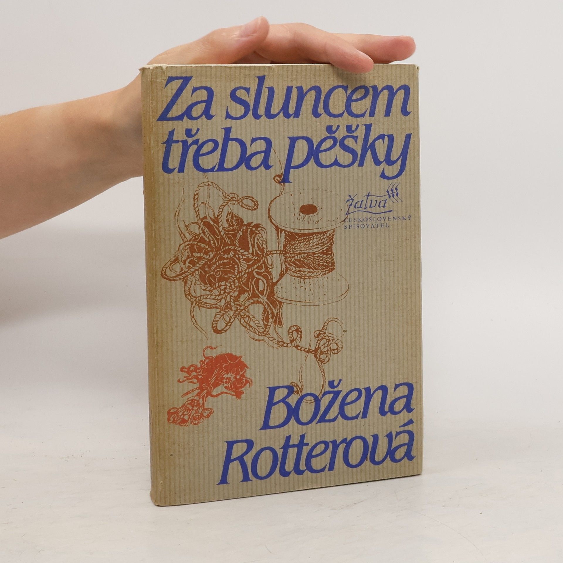 Božena Rotterová Za sluncem třeba pěšky