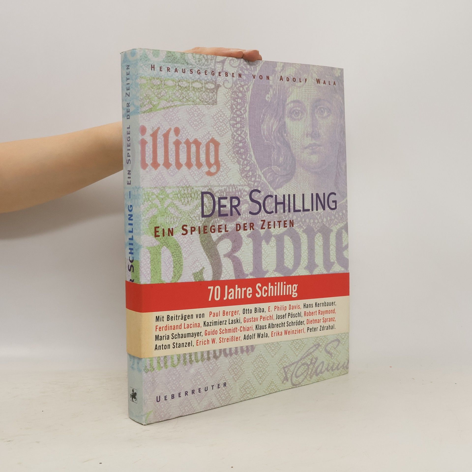 Adolf Wala Der Schilling: Ein Spiegel Der Zeiten