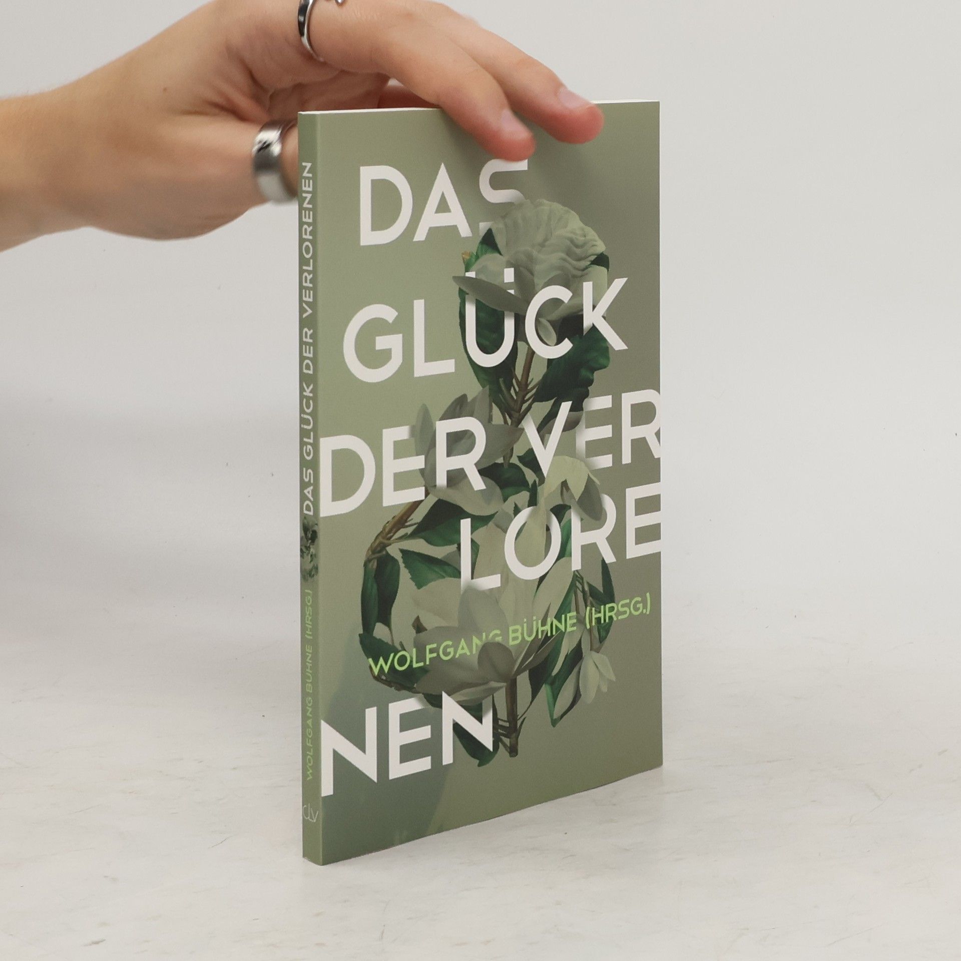 Wolfgang Bühne Das Glück der Verlorenen