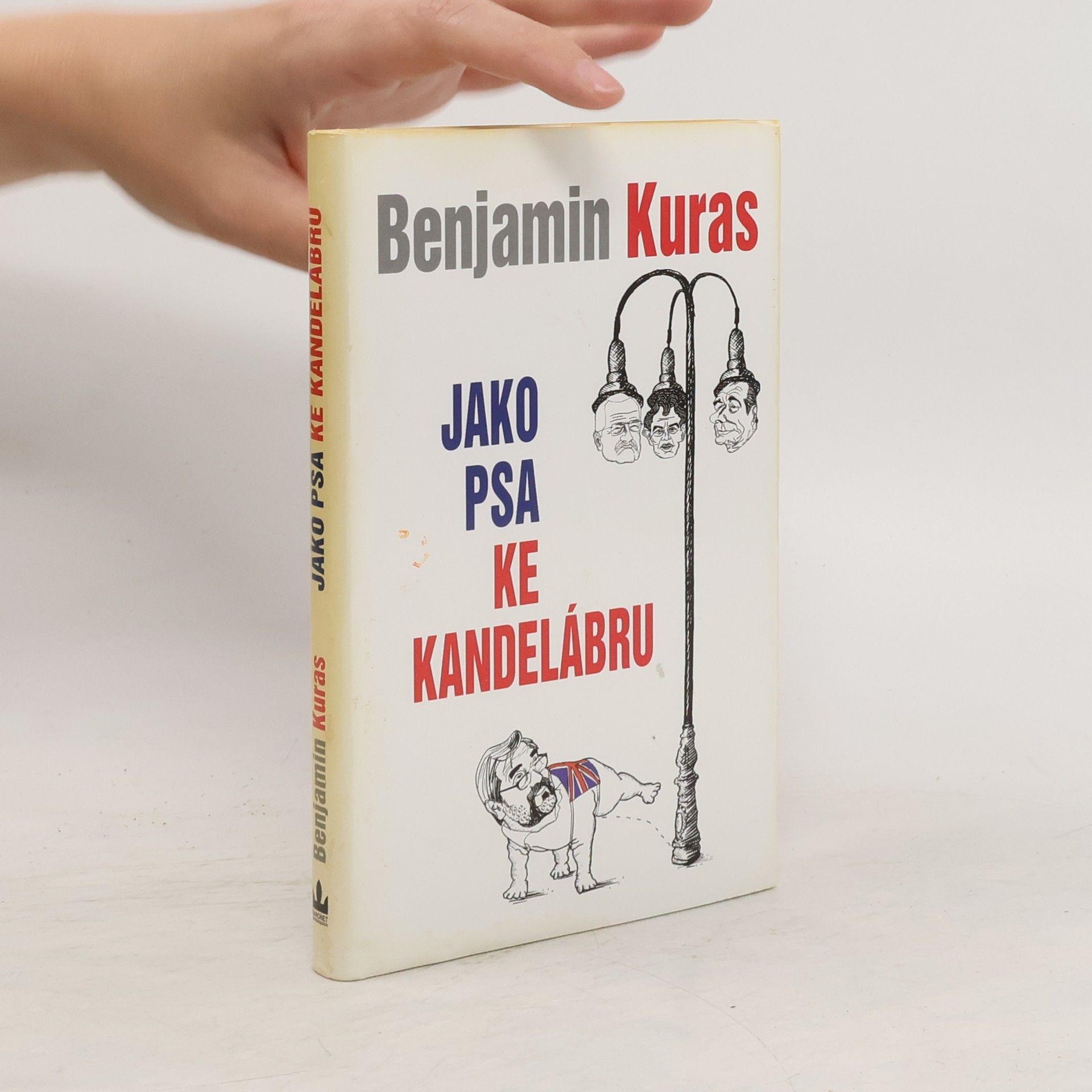 Benjamin Kuras Jako psa ke kandelábru