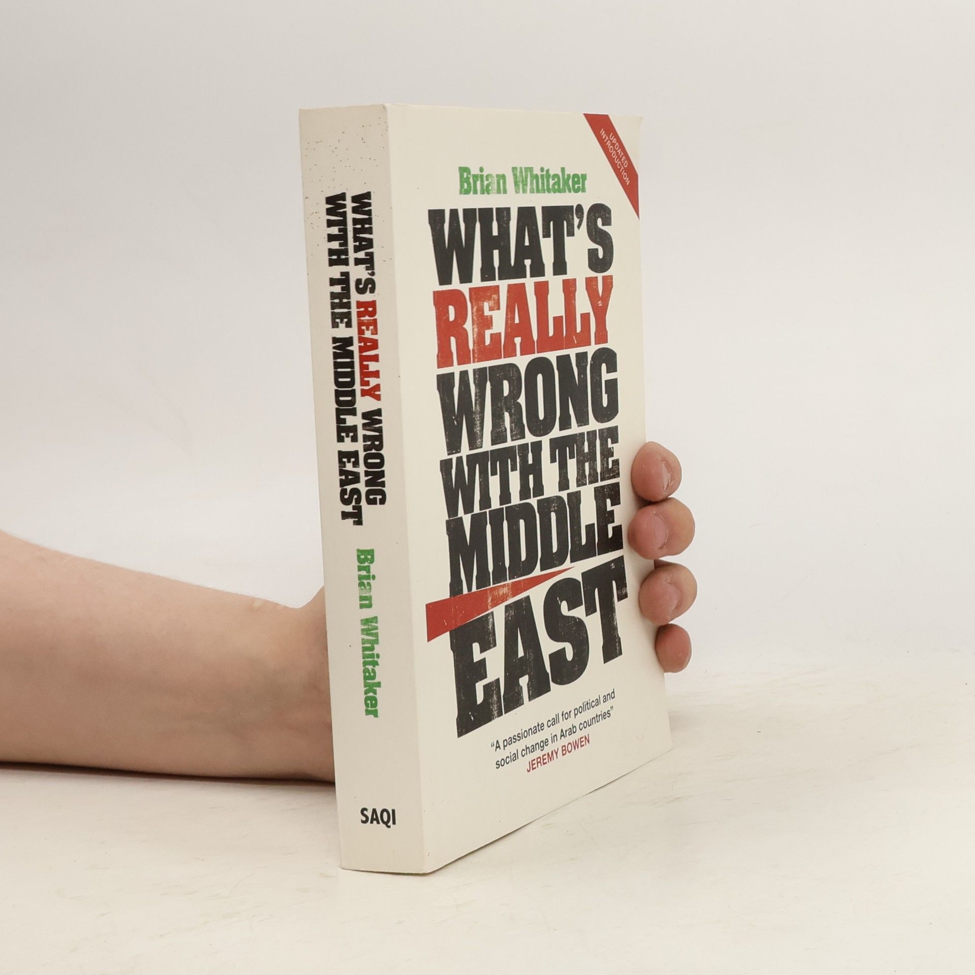 Brian Whitaker What's Really Wrong with the Middle East