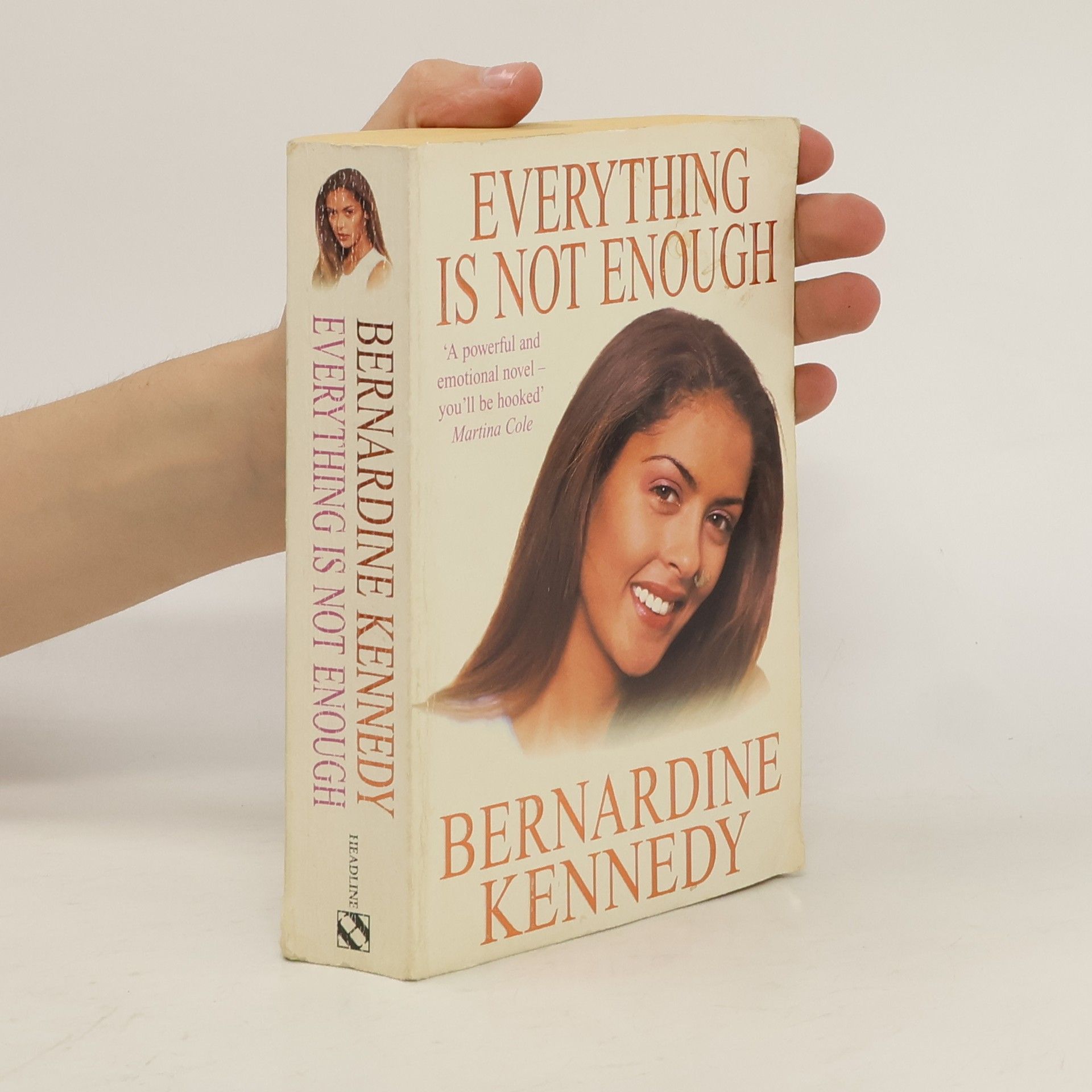 Bernardine Kennedy Everything is Not Enough